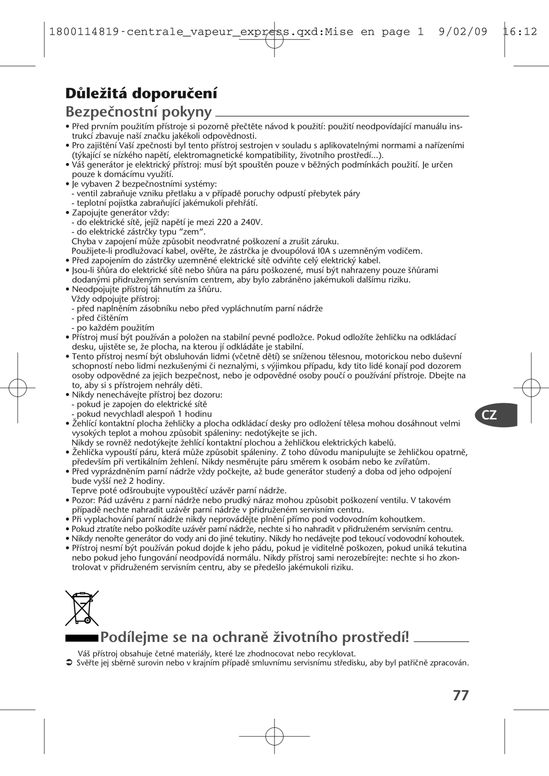 Tefal GV7150G0, GV7150C0, GV7150E0S DÛleÏitá doporuãení, Bezpeãnostní pokyny, Podílejme se na ochranû Ïivotního prostﬁedí 