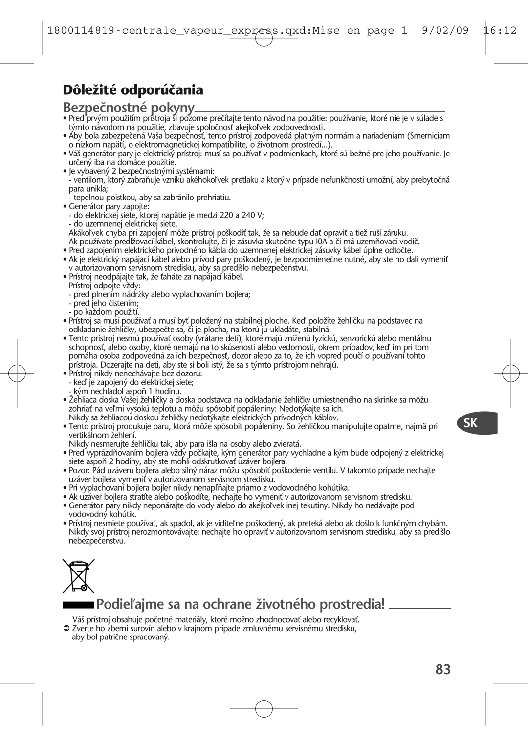 Tefal GV7150E0, GV7150C0, GV7150G8 DôleÏité odporúãania, Bezpeãnostné pokyny, Podieºajme sa na ochrane Ïivotného prostredia 