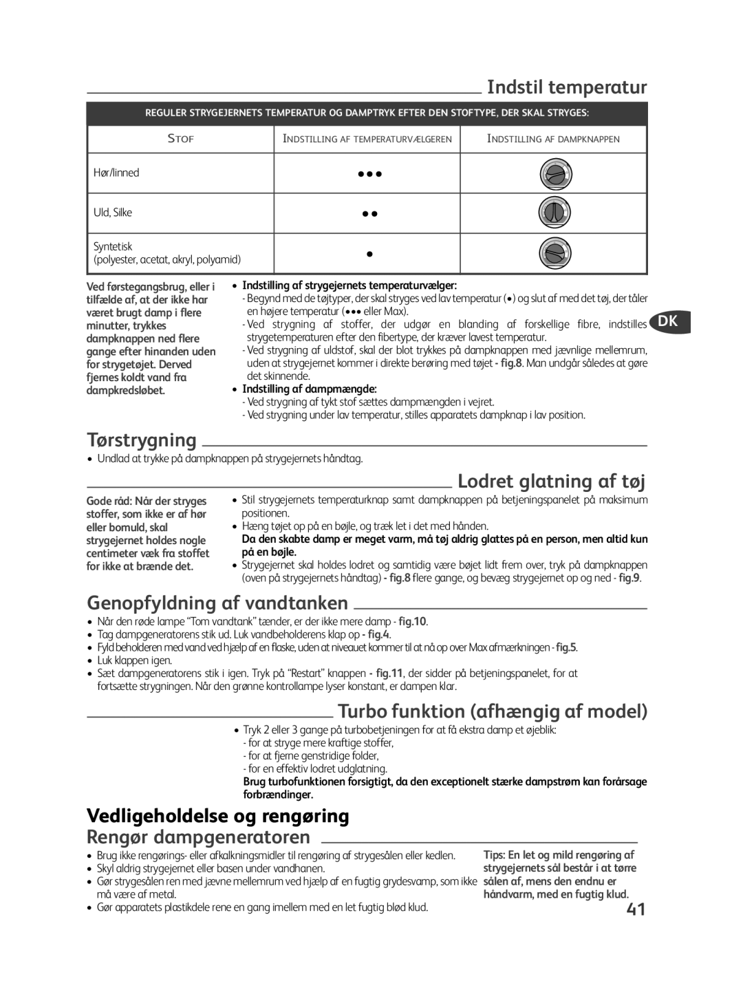 Tefal GV7250S0, GV7250_28238N manual Indstil temperatur, Tørstrygning, Lodret glatning af tøj, Genopfyldning af vandtanken 