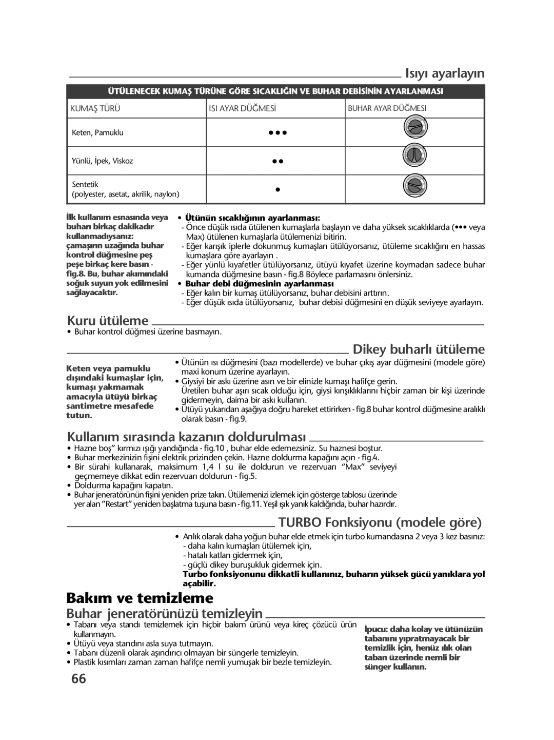 Tefal GV7250_28238N, GV7250G0, GV7250C0, GV7250Z0, GV7250S0, GV7250X0, GV7250E0 SET, GV7250CH manual Bak›m ve temizleme 