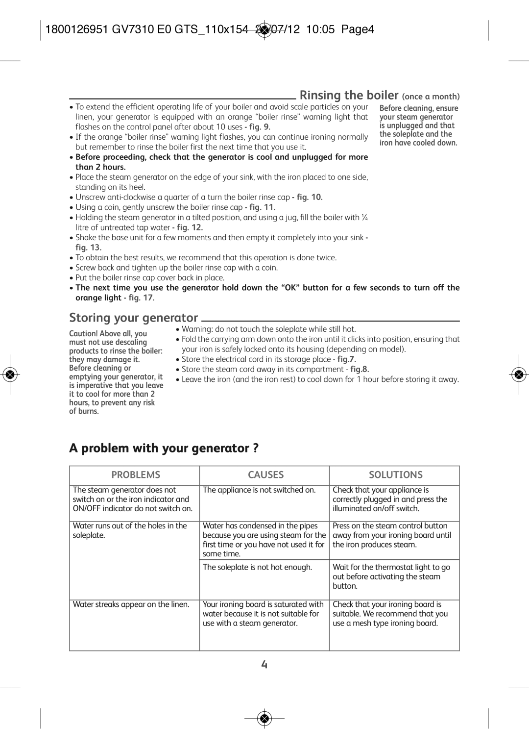 Tefal GV7310E0, GV7310CH, GV7310C0 Rinsing the boiler once a month, Storing your generator, Problem with your generator ? 
