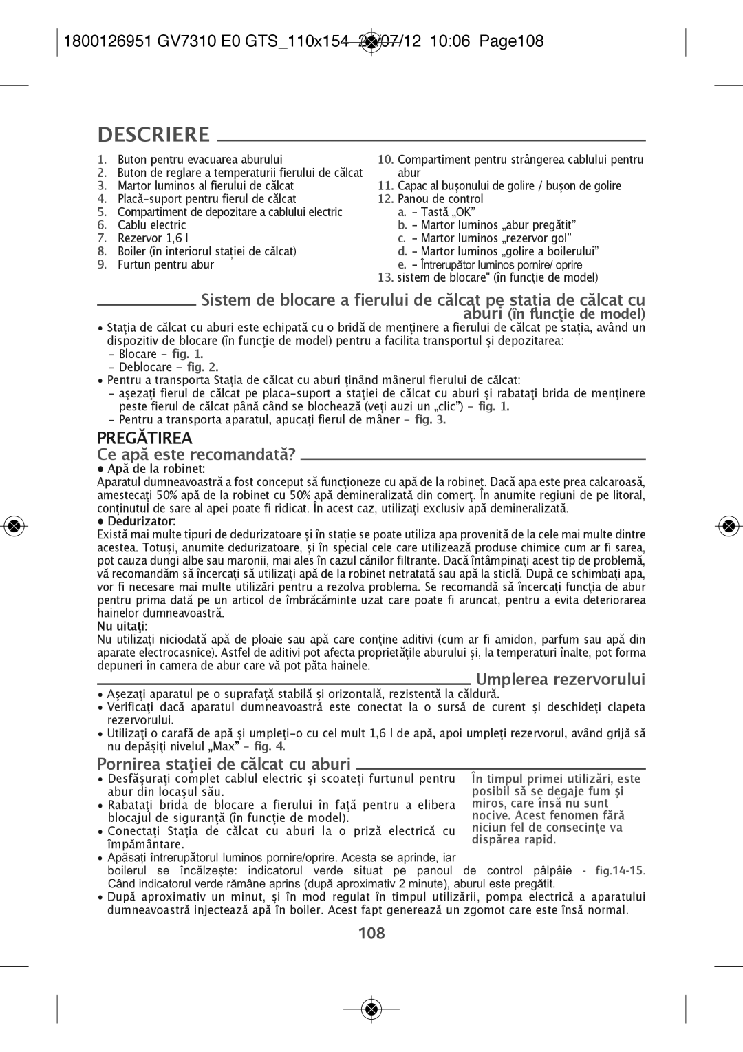 Tefal GV7310CH, GV7310E0 manual 1800126951 GV7310 E0 GTS110X154 24/07/12 1006 PAGE108, Pregătirea, Ce apă este recomandată? 