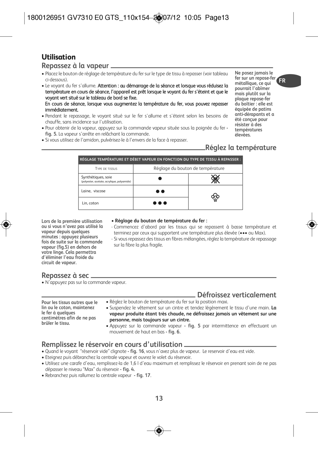 Tefal GV7310E0 manual Réglez la température DA, Défroissez verticalement SL, Remplissez le réservoir en cours d’utilisation 