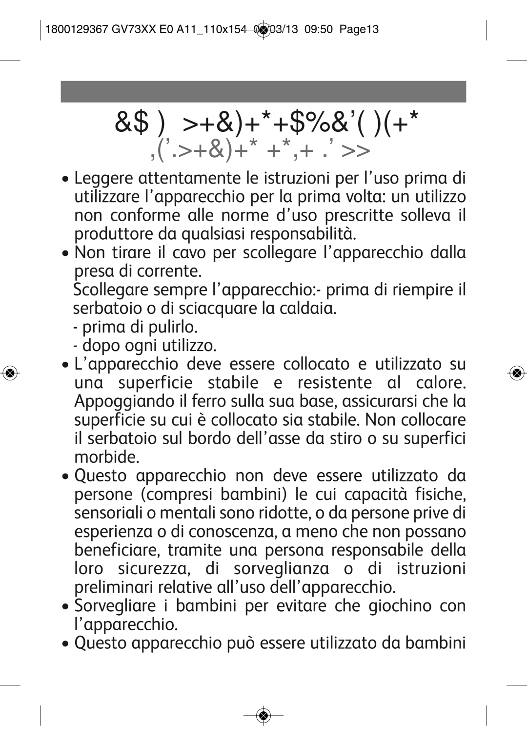 Tefal GV7315E0 Raccomandazioni importanti, Istruzioni di sicurezza, 1800129367 GV73XX E0 A11110X154 01/03/13 0950 PAGE13 