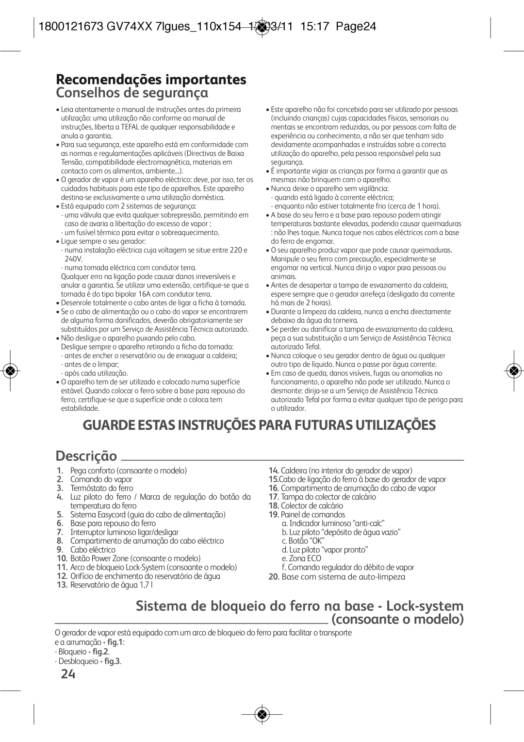 Tefal GV7485C0, GV7485E0 manual Descrição, 1800121673 GV74XX 7lgues110x154 17/03/11 1517 Page24, Termóstato do ferro 