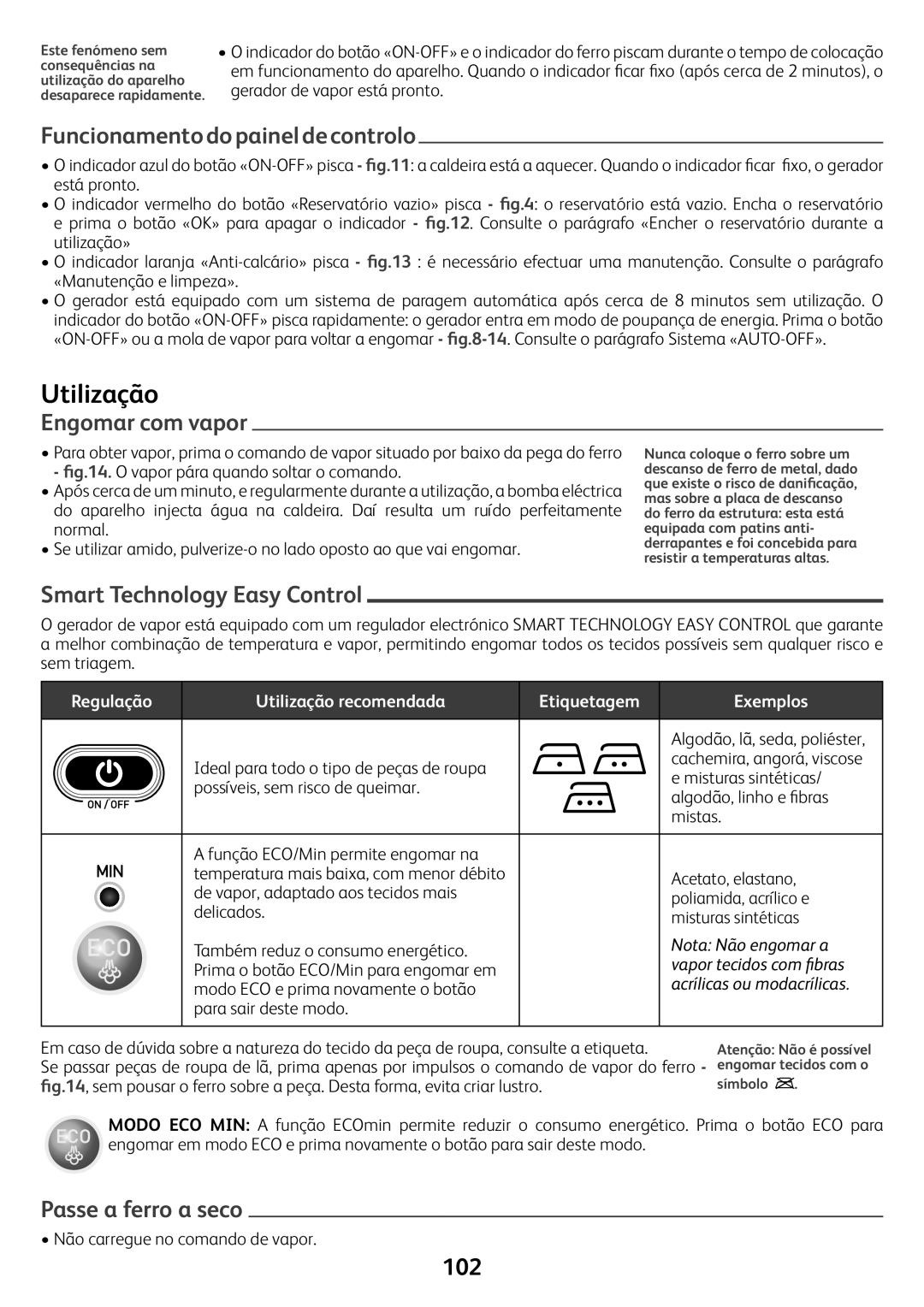 Tefal GV7550S0, GV7550CH manual Utilização, Funcionamentodopaineldecontrolo, Engomar com vapor, Passe a ferro a seco, 102 