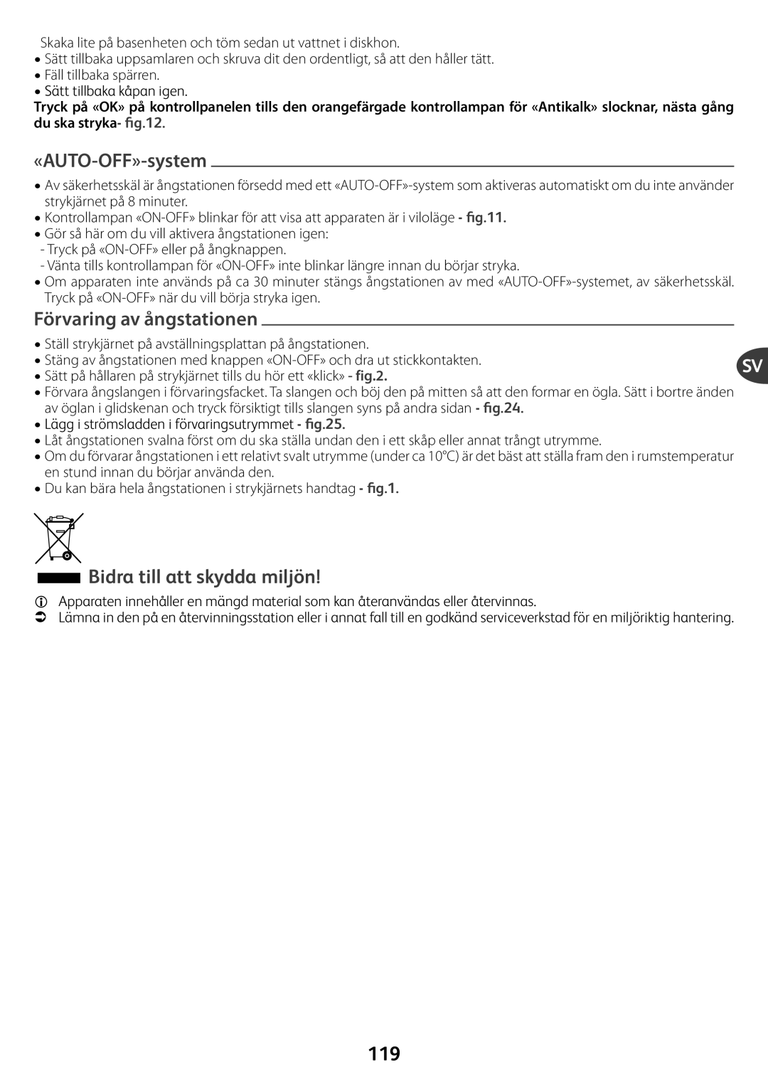 Tefal GV7550G0, GV7550CH, GV7550C0, GV7550S0 manual Förvarav ångstat, Bidra till att skydda miljön, 119, Du ska stryka- ﬁg.12 