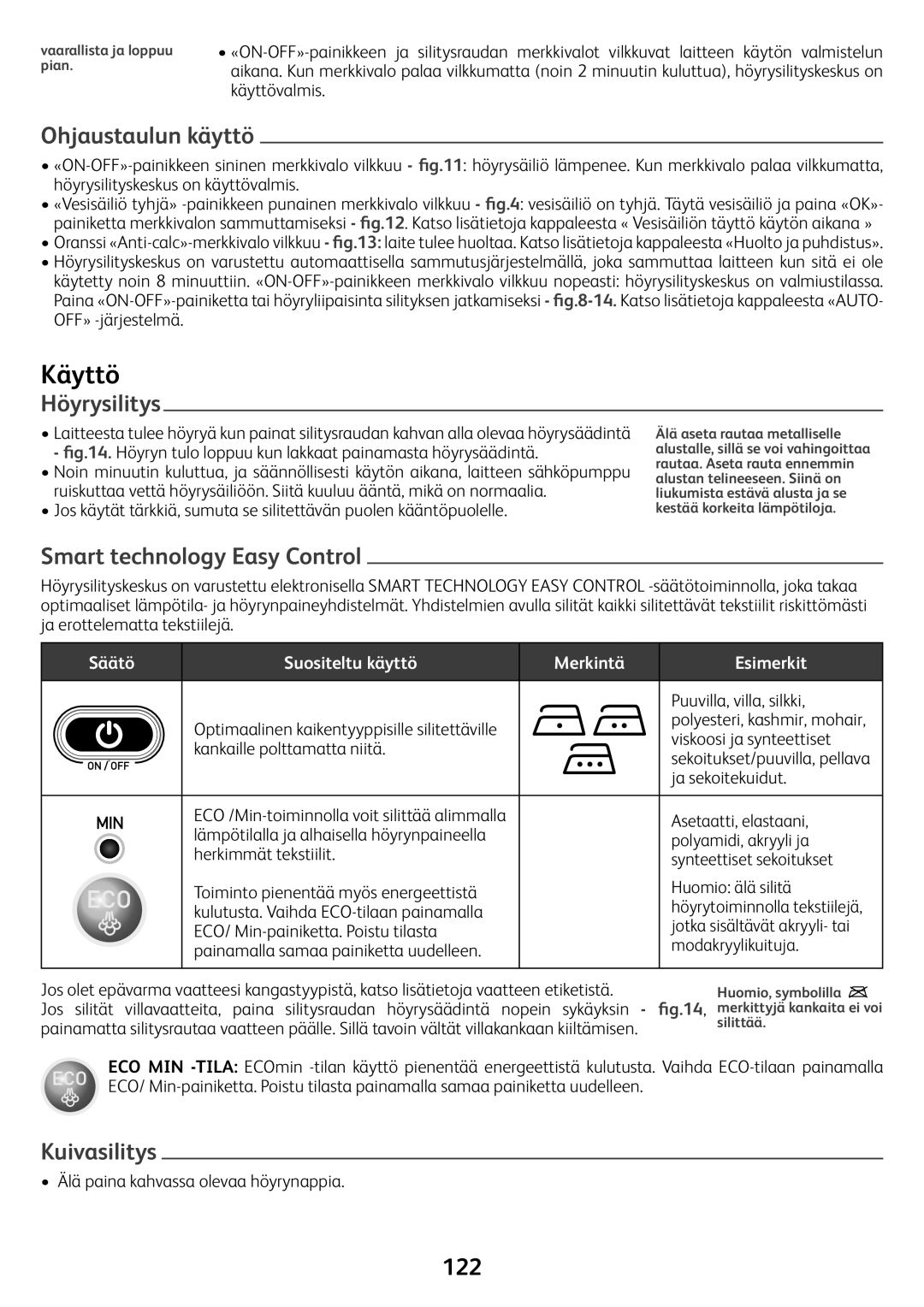 Tefal GV7550Z0, GV7550CH, GV7550C0, GV7550S0, GV7550G0, GV7550E0 Käyttö, Ohjaustaulun käyttö, Höyrysilitys, Kuivasilitys, 122 