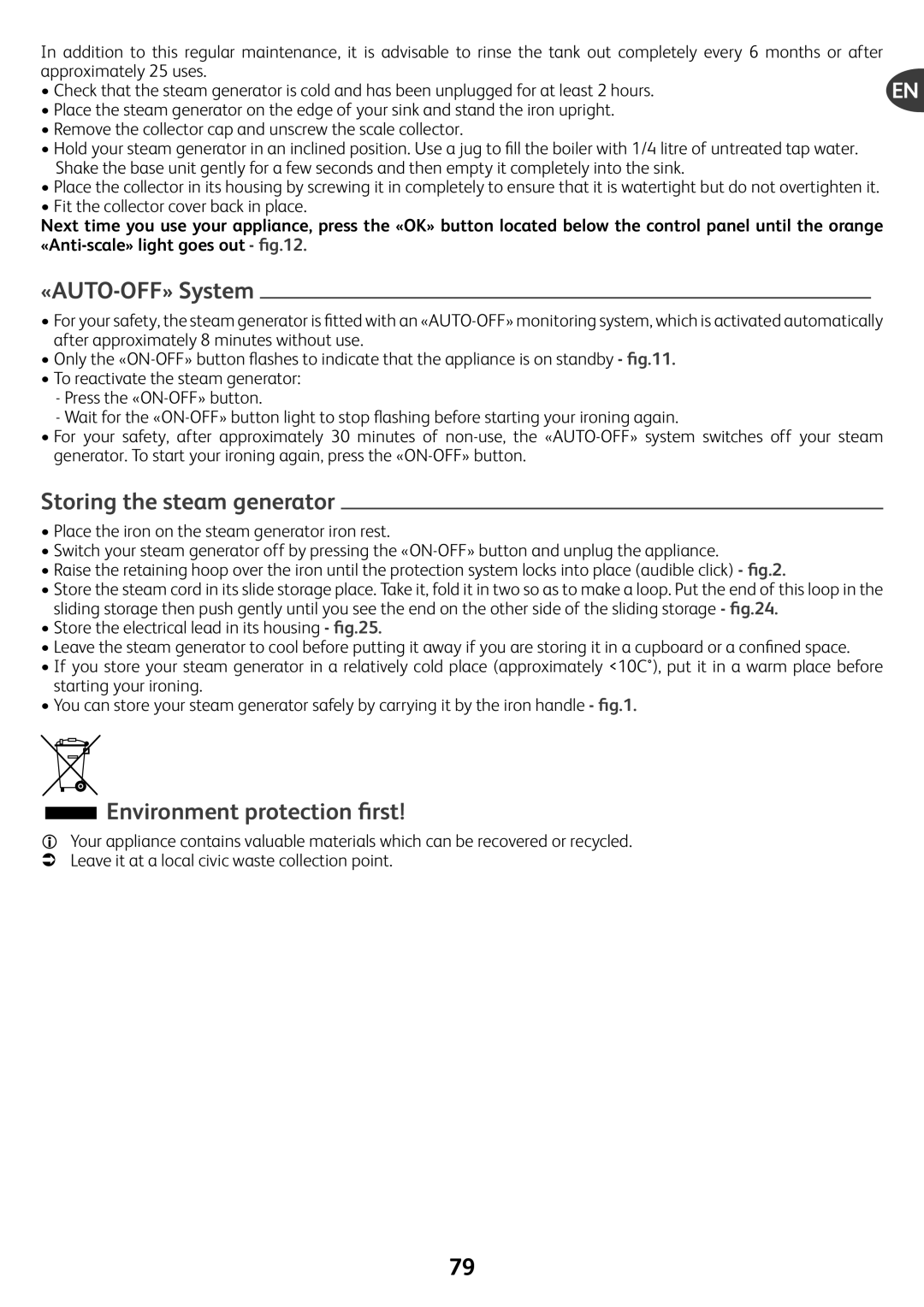 Tefal GV7550G0, GV7550CH, GV7550C0, GV7550S0 «AUTO-OFF» System, Environment protection ﬁrst, Storing the steam generator 