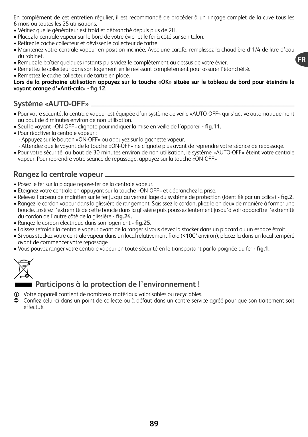 Tefal GV7550M0, GV7550CH Participons à la protection de l’environnement, Système «AUTO-OFF», Rangez la centrale vapeur 