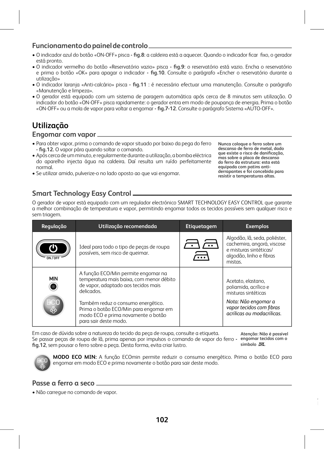 Tefal GV7630C0, GV7630CH manual Utilização, Funcionamentodopaineldecontrolo, Engomar com vapor, Passe a ferro a seco, 102 