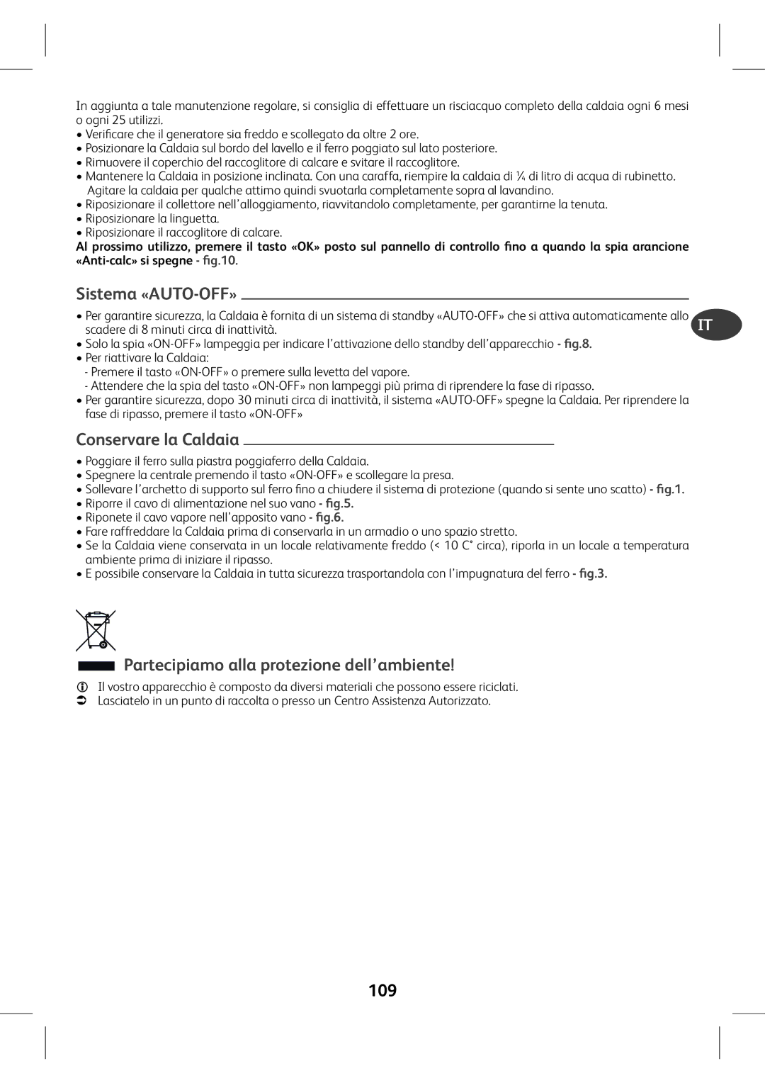 Tefal GV7630CH manual Conservare la Caldaia, Partecipiamo alla protezione dell’ambiente, 109, «Anti-calc» si spegne ﬁg.10 