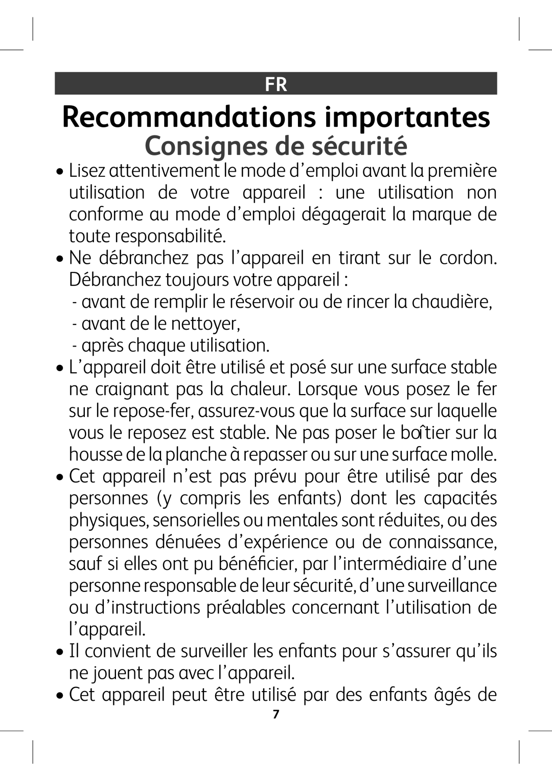 Tefal GV7630C0 manual Recommandations importantes, Consignes de sécurité,  VkVciYZaZcZiidnZg  VegƒhXVfjZjiahVidc# 