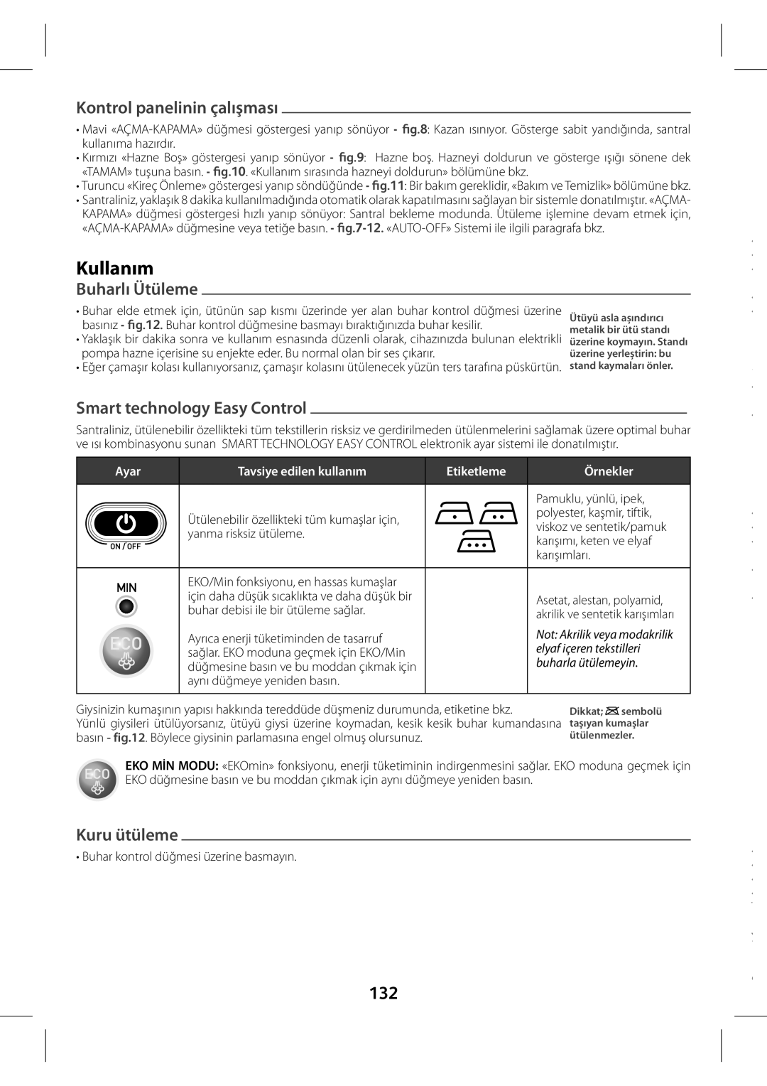 Tefal GV7630C0, GV7630CH, GV7630E0, GV7630G0, GV7630Z0 manual Kullanım, Kontrol panel, Buharlı Ütüleme, Kuru ütüleme, 132 