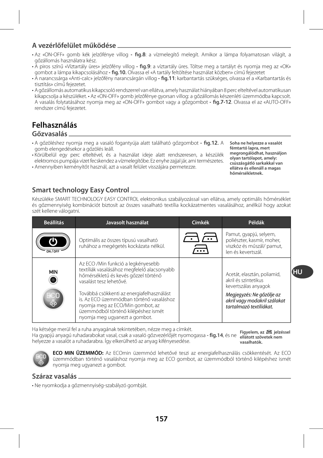 Tefal GV7630C0, GV7630CH, GV7630E0, GV7630G0, GV7630Z0 manual Vezérlőfelület működése, Felhasználás, Gőzvasalás, 157 