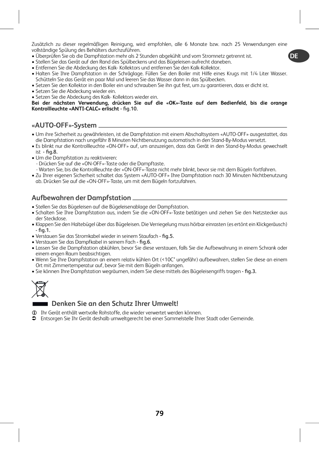 Tefal GV7630CH, GV7630E0, GV7630G0 «AUTO-OFF»-System, Aufbewahren der Dampfstation, Denken Sie an den Schutz Ihrer Umwelt 