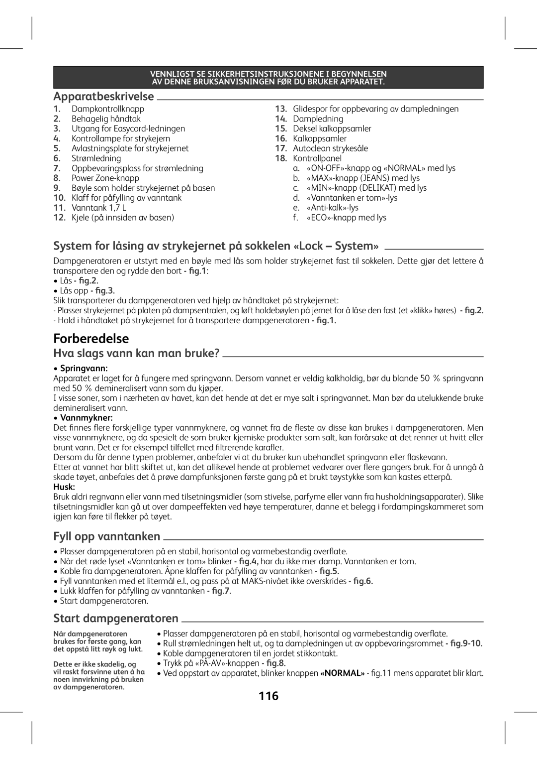 Tefal GV7760C0, GV7760CH System for låsing av strykejernet på sokkelen «Lock System», Hva slags vann kan man bruke?, 116 