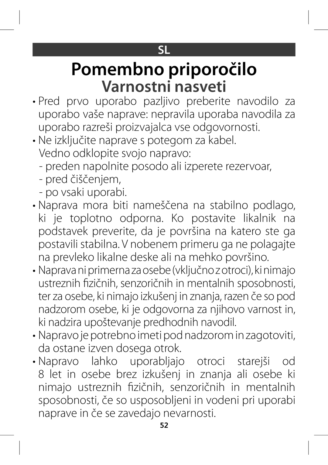 Tefal GV7760E0, GV7760CH, GV7760C0 manual Pomembno priporočilo, Varnostni nasveti,  7FEOPPELMPQJUFTWPKPOBQSBWP 