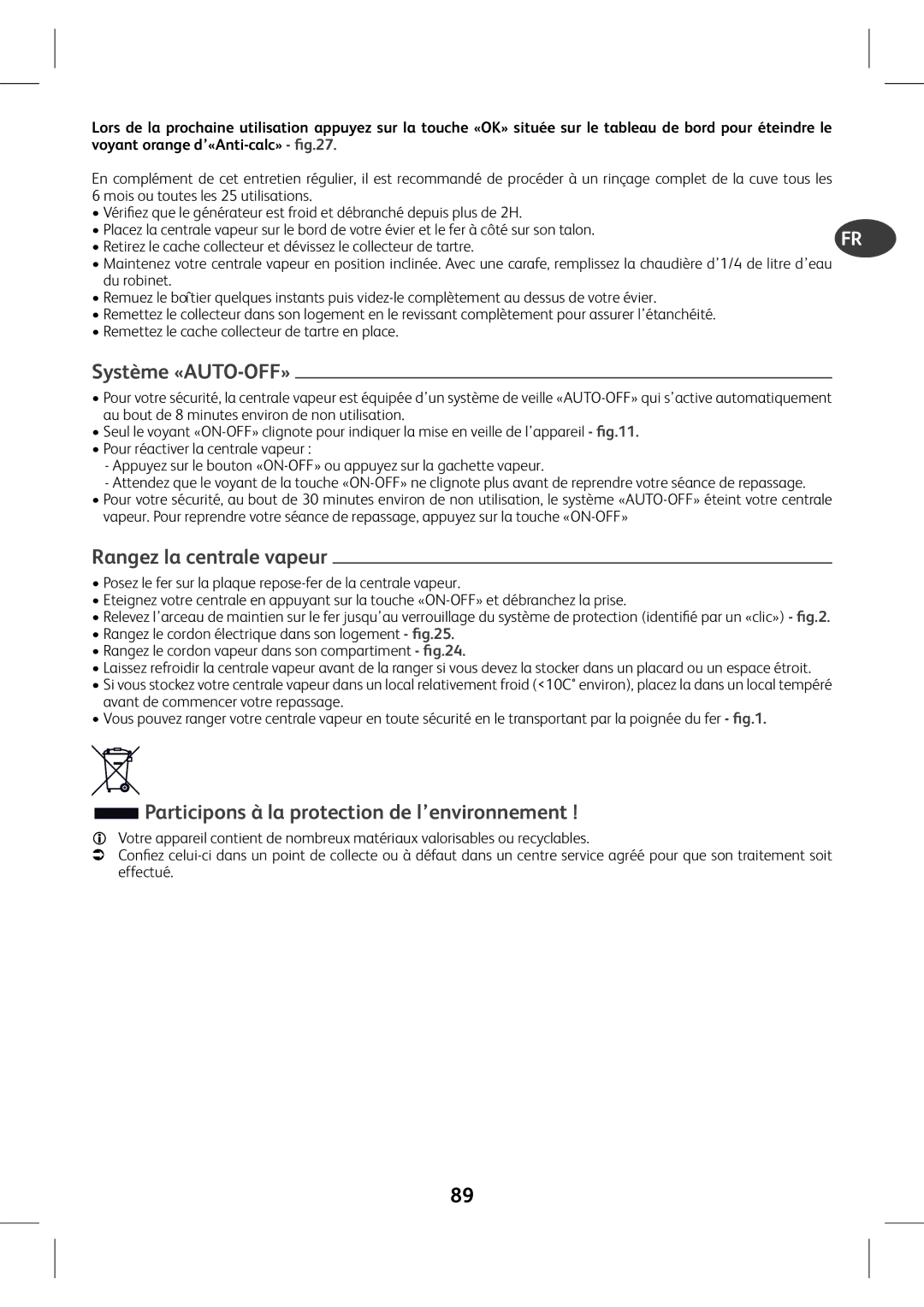 Tefal GV7760C0, GV7760CH Système «AUTO-OFF», Rangez la centrale vapeur, Participons à la protection de l’environnement 