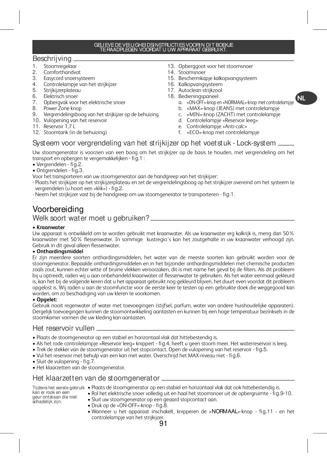 Tefal GV7760E0, GV7760CH, GV7760C0 Voorbereiding, Welk soort water moet u gebruiken?, Het reservoir vullen, Beschrijving 