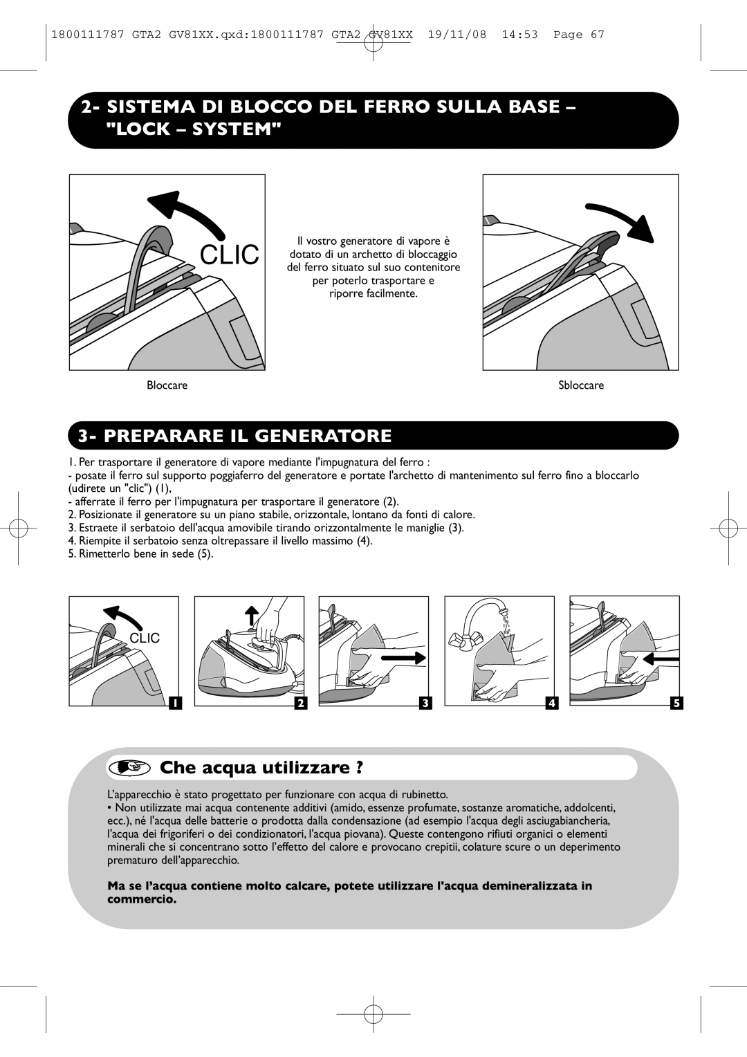 Tefal GV8110G8 manual Sistema DI Blocco DEL Ferro Sulla Base Lock System, Preparare IL Generatore, Che acqua utilizzare ? 