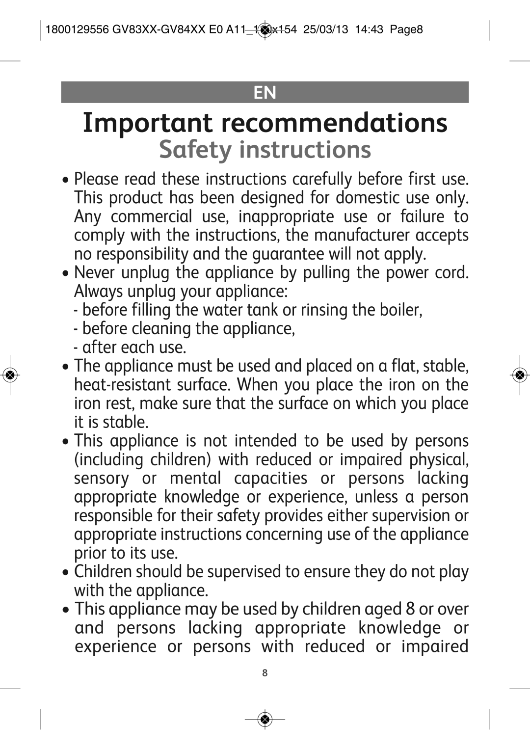 Tefal GV8310C0 Important recommendations, Safety instructions, 1800129556 GV83XX-GV84XX E0 A11110X154 25/03/13 1443 PAGE8 