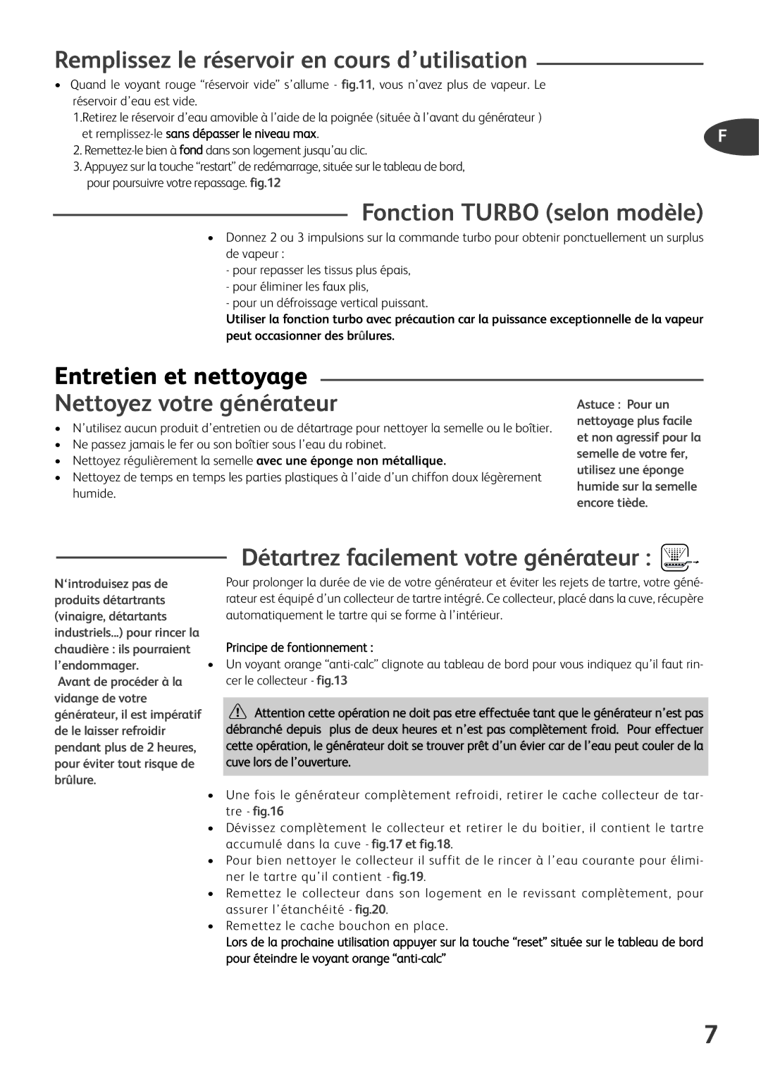 Tefal GV8430E0 manual Remplissez le réservoir en cours d’utilisation, Fonction Turbo selon modèle, Entretien et nettoyage 