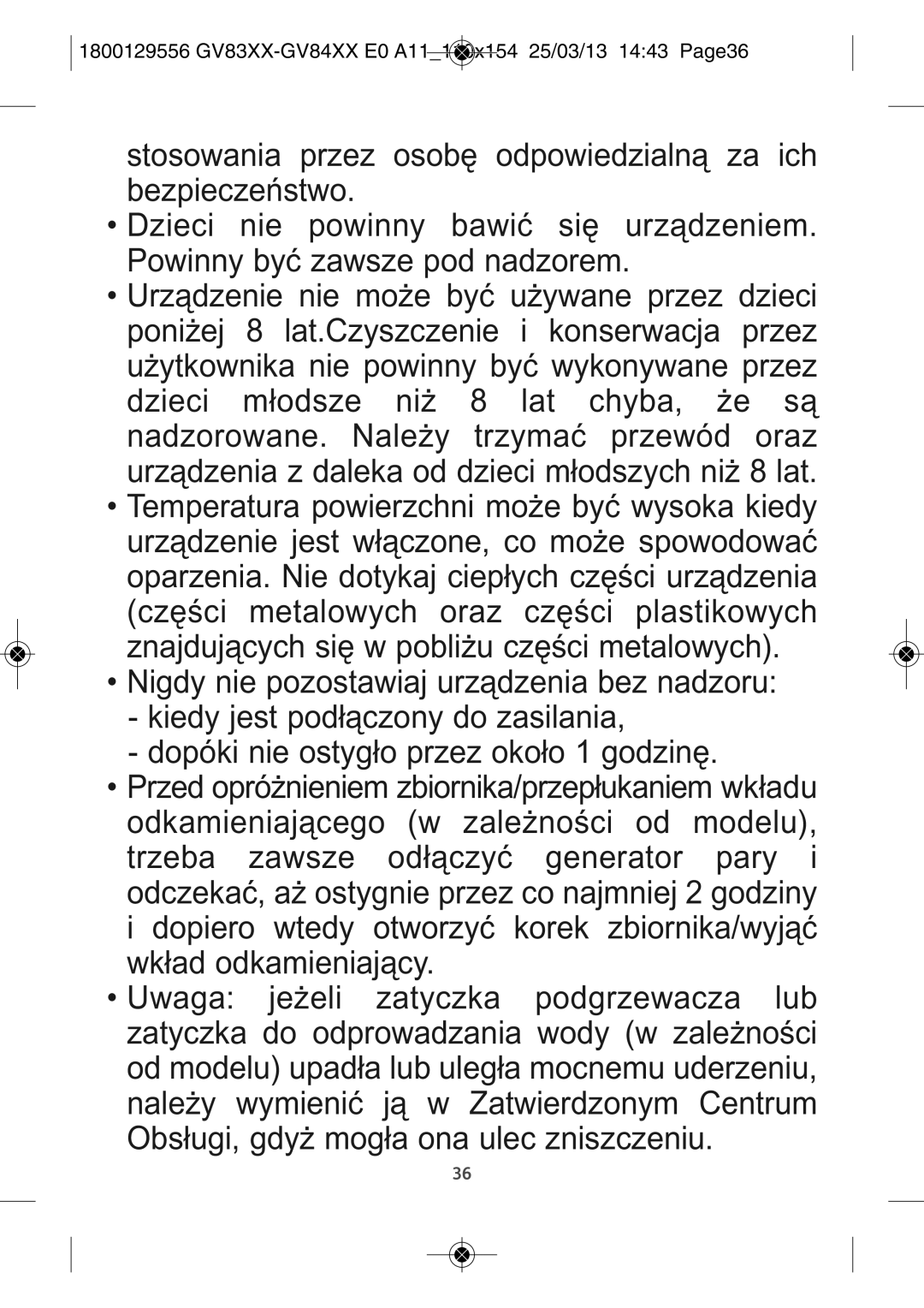 Tefal GV8431G0, GV8431S0, GV8431CH, GV8431C0, GV8431E0 manual stosowania przez osobę odpowiedzialną za ich bezpieczeństwo 