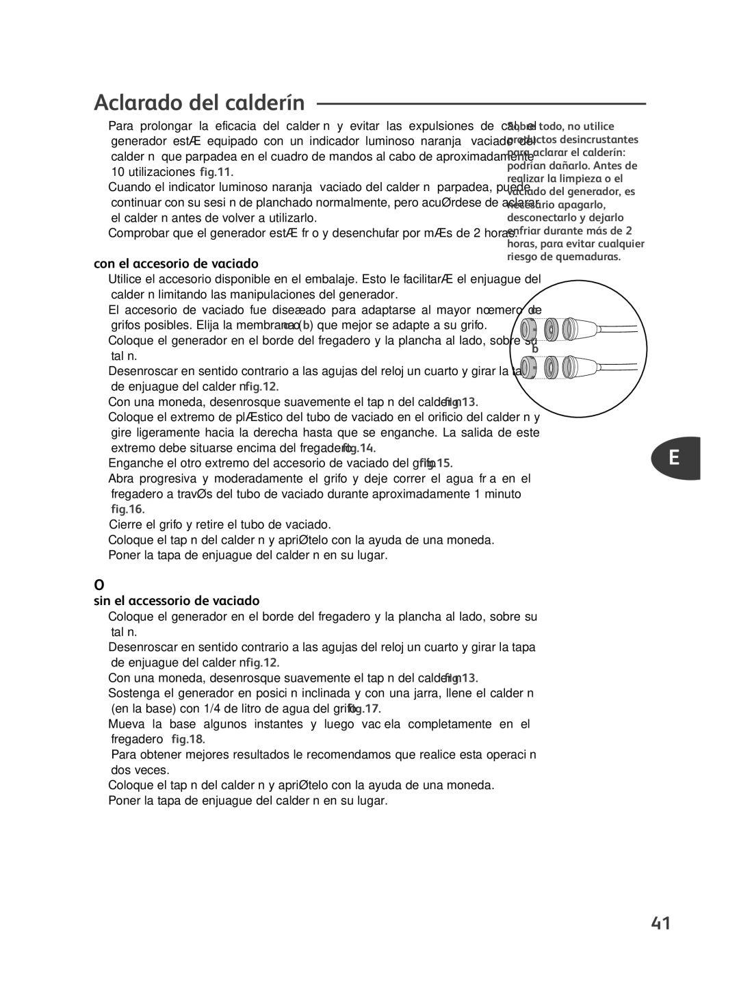 Tefal GV8500E0, GV8500C0, GV8500S0 manual Aclarado del calderín, Con el accesorio de vaciado, Sin el accessorio de vaciado 