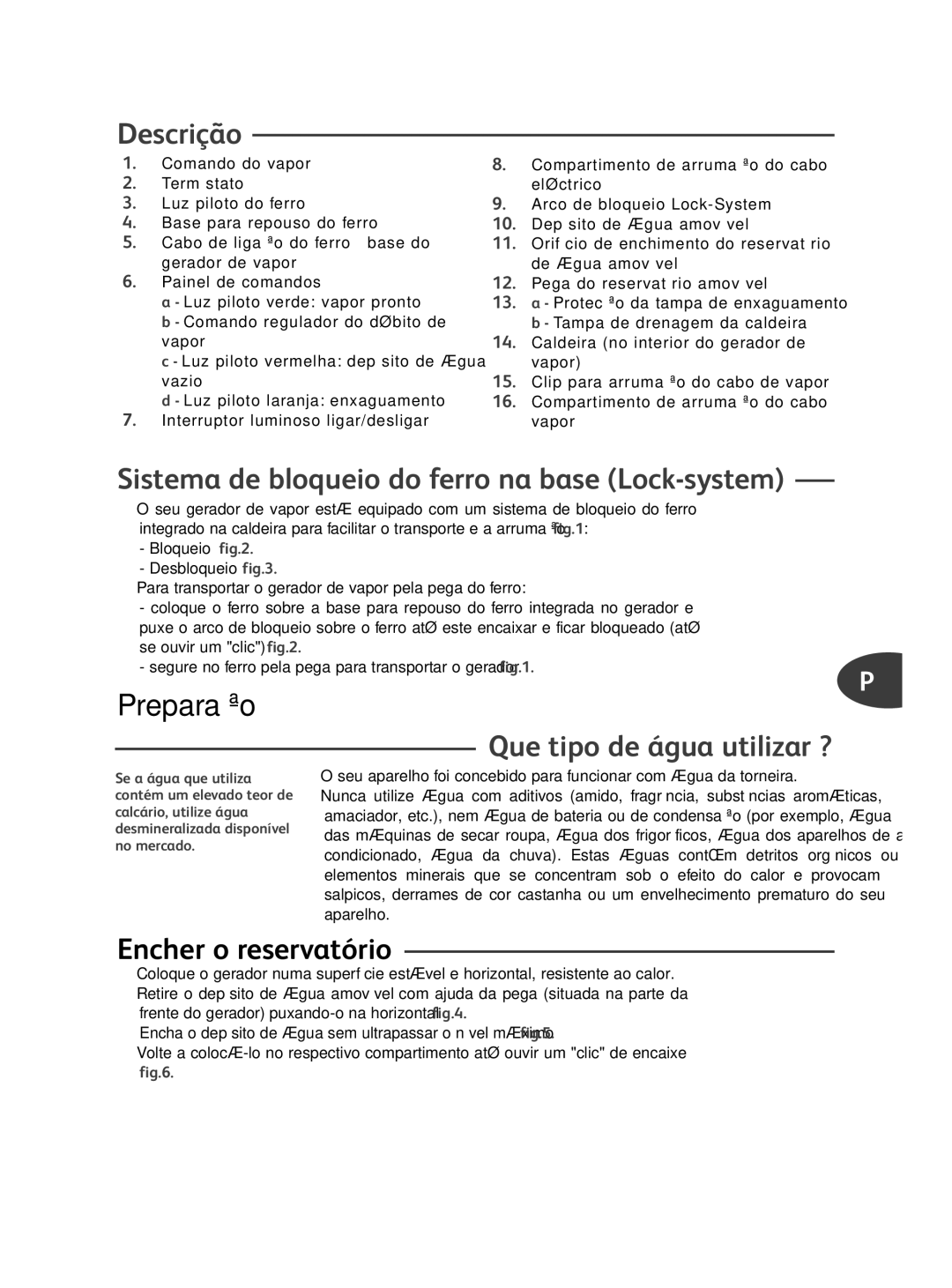 Tefal GV8500G8 manual Descrição, Sistema de bloqueio do ferro na base Lock-system, Preparação, Que tipo de água utilizar ? 