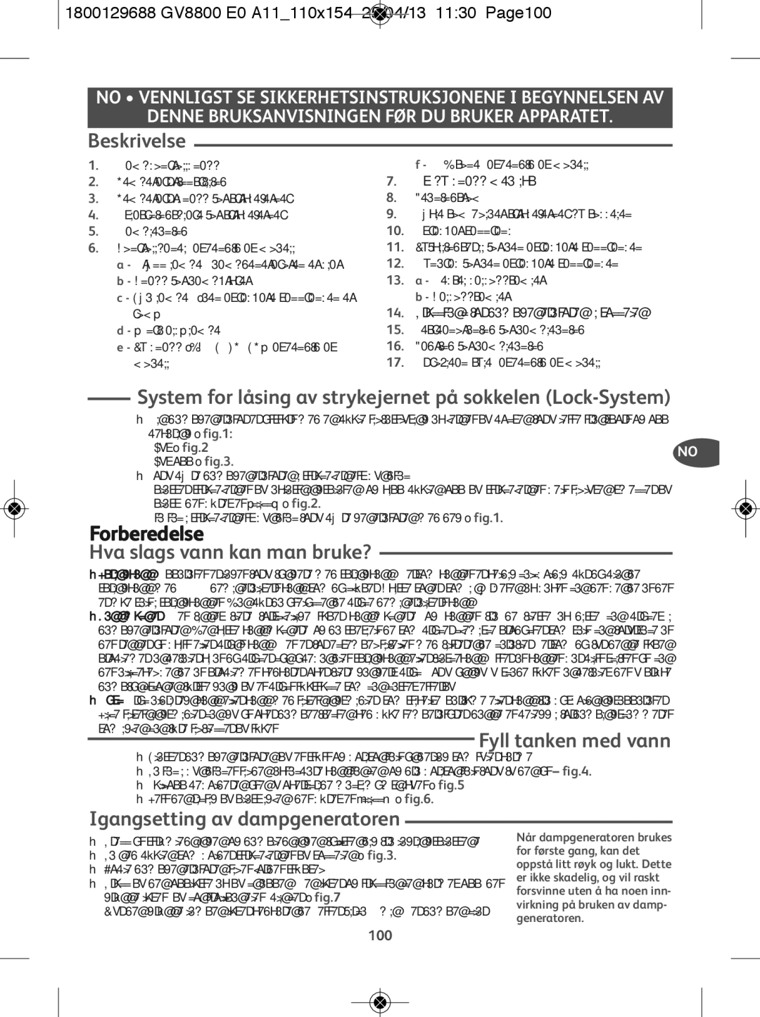 Tefal GV8800C0 manual Beskrivelse, System for låsing av strykejernet på sokkelen Lock-System, Hva slags vann kan man bruke? 