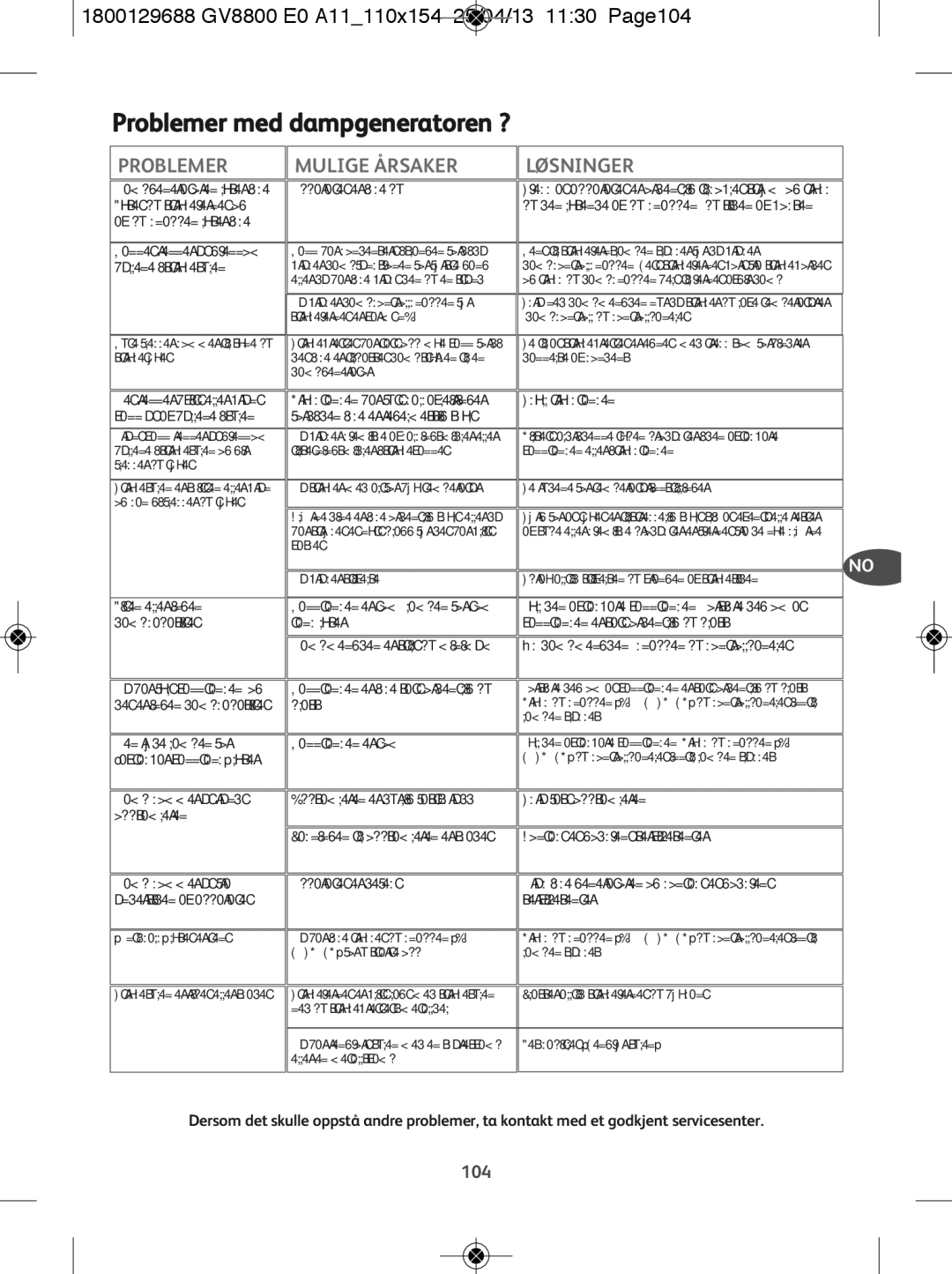 Tefal GV8800C0, GV8800E0 manual Problemer med dampgeneratoren ?, 1800129688 GV8800 E0 A11110x154 25/04/13 1130 Page104 