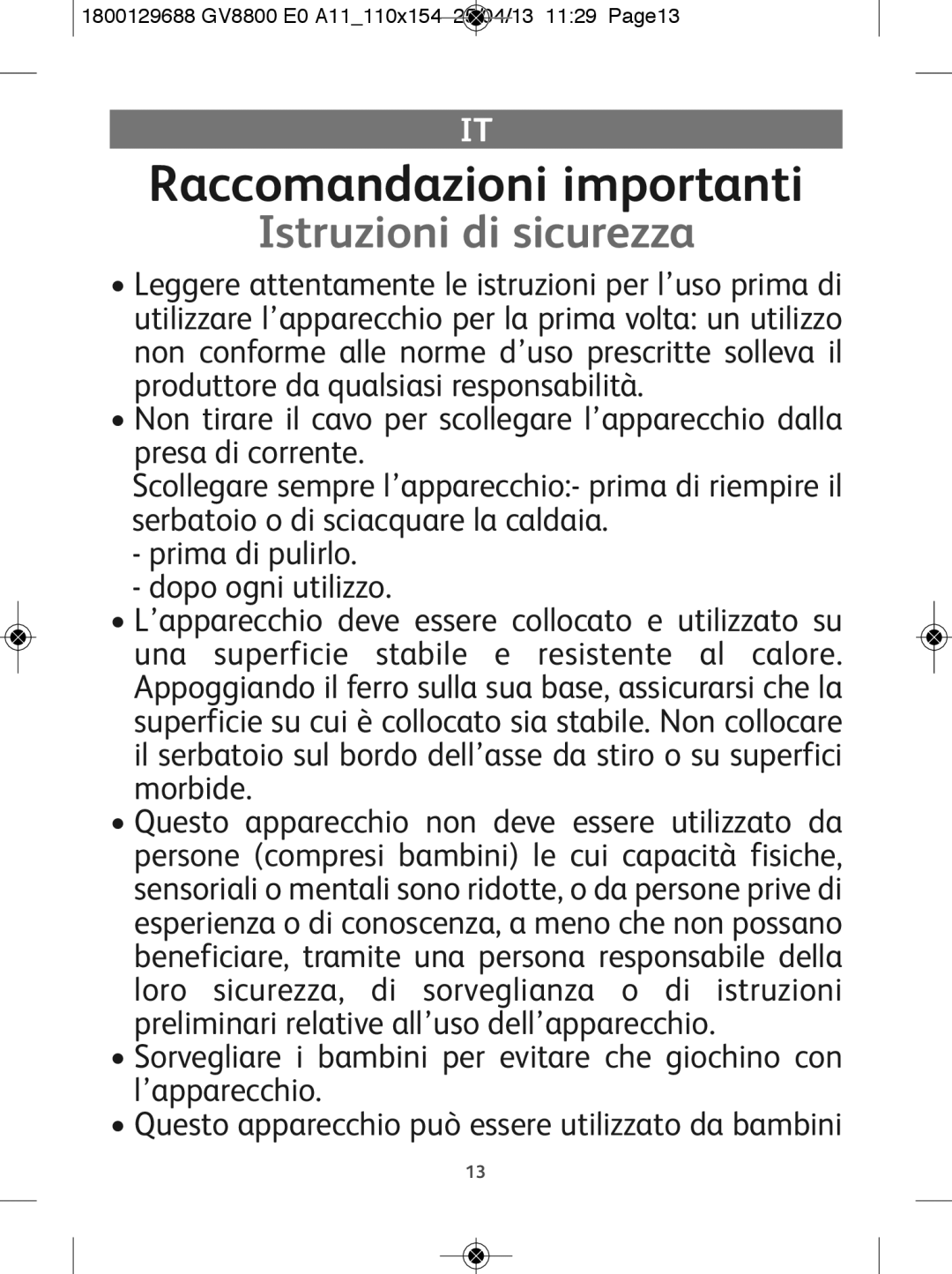 Tefal GV8800E0 Raccomandazioni importanti, Istruzioni di sicurezza, 1800129688 GV8800 E0 A11110x154 25/04/13 1129 Page13 