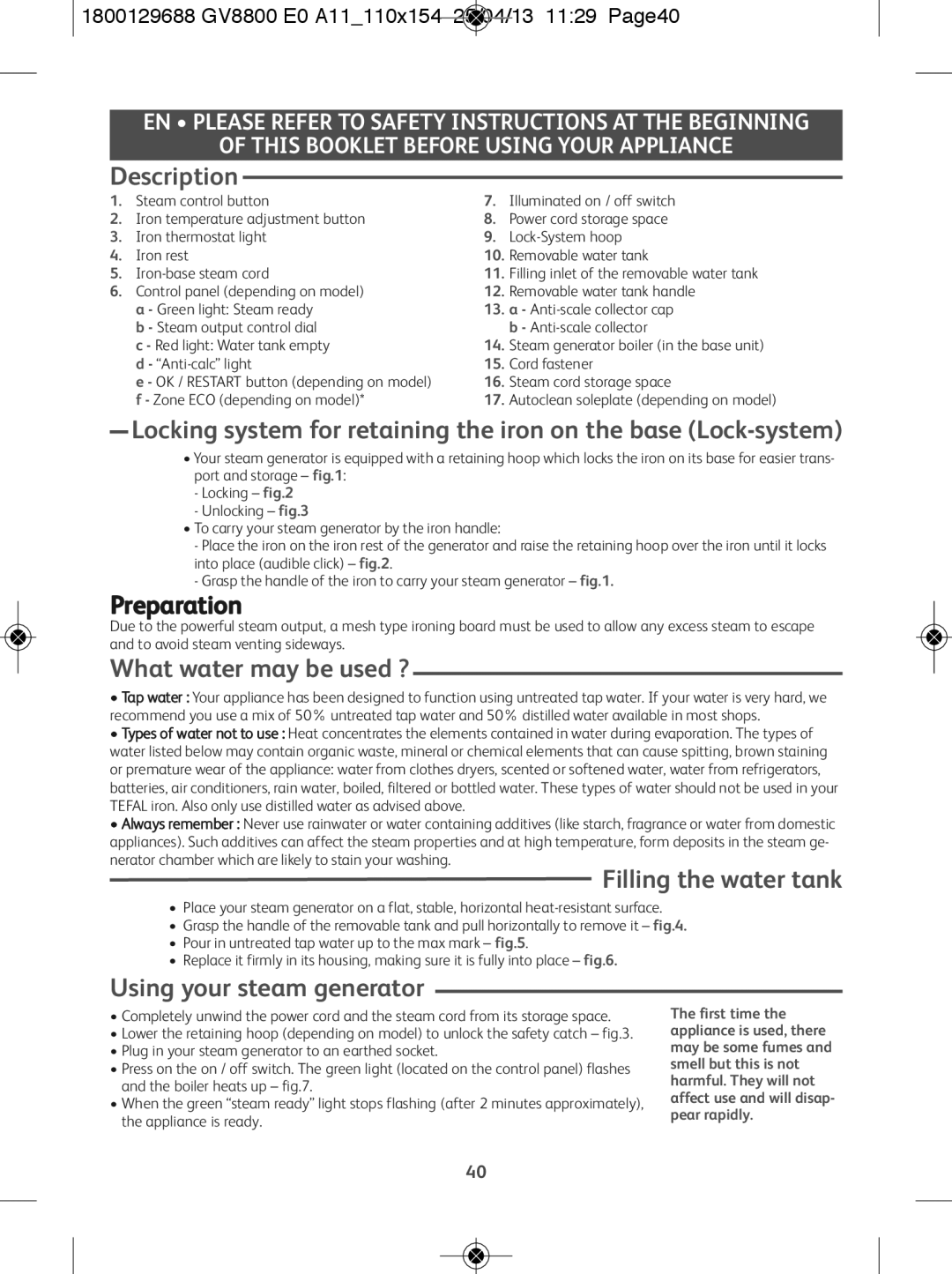 Tefal GV8800C0 Description, Preparation, What water may be used ?, Filling the water tank, Using your steam generator 