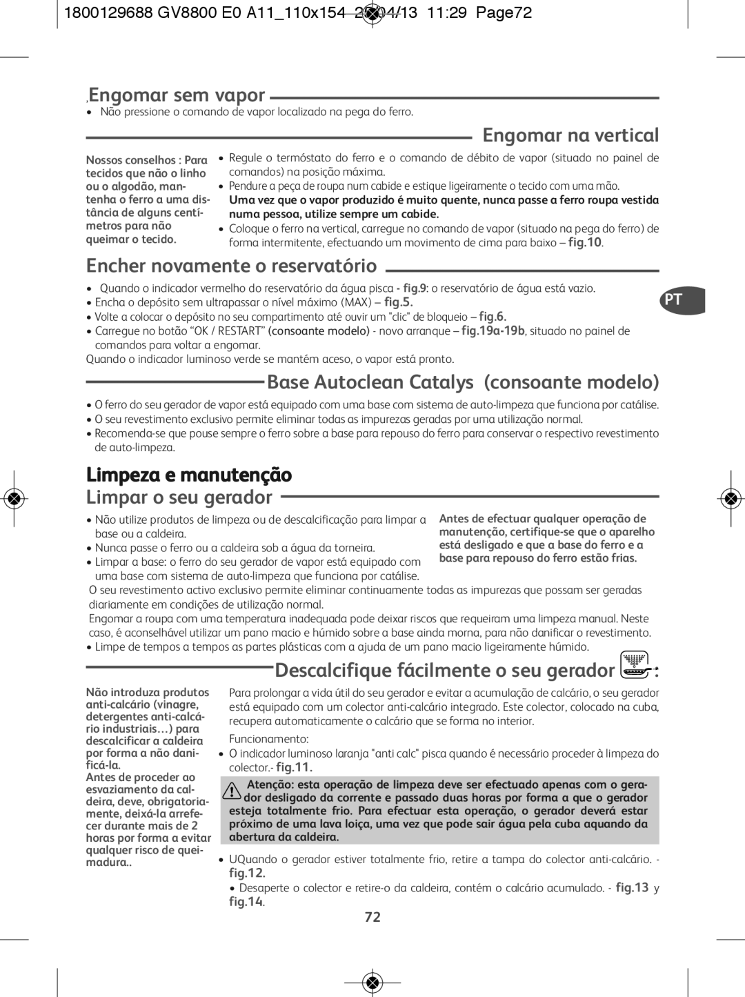 Tefal GV8800C0, GV8800E0 Engomar sem vapor, Engomar na vertical, Encher novamente o reservatório, Limpar o seu gerador 