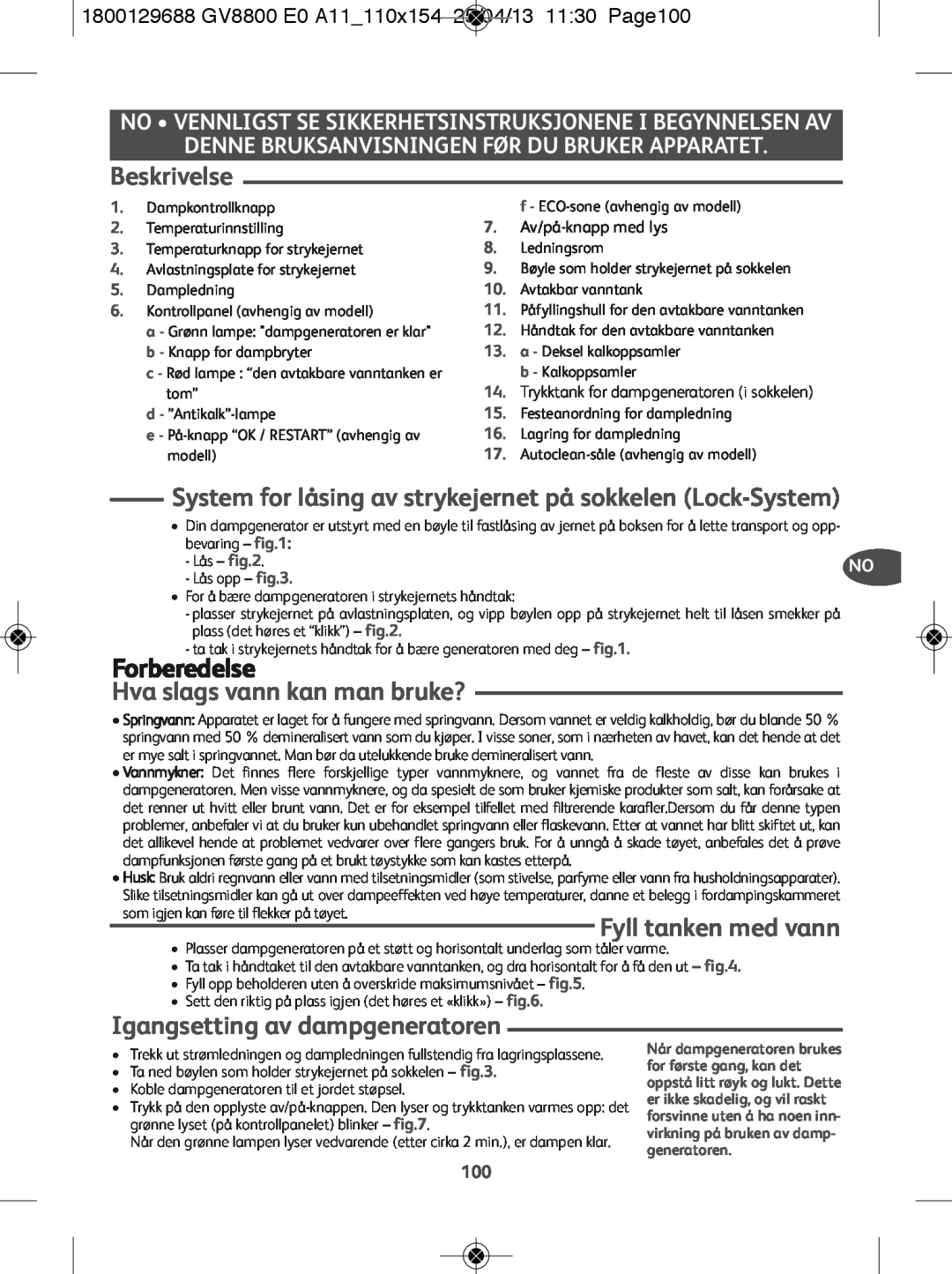 Tefal GV8800C0 Beskrivelse, System for låsing av strykejernet på sokkelen Lock-System, Forberedelse, Fyll tanken med vann 