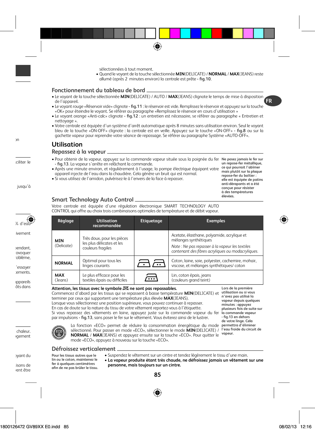 Tefal GV8925C0, GV8925E0 Utilisation, Défroissez verticalement, Fonctionnement du tableau de bord, Repassez à la vapeur 