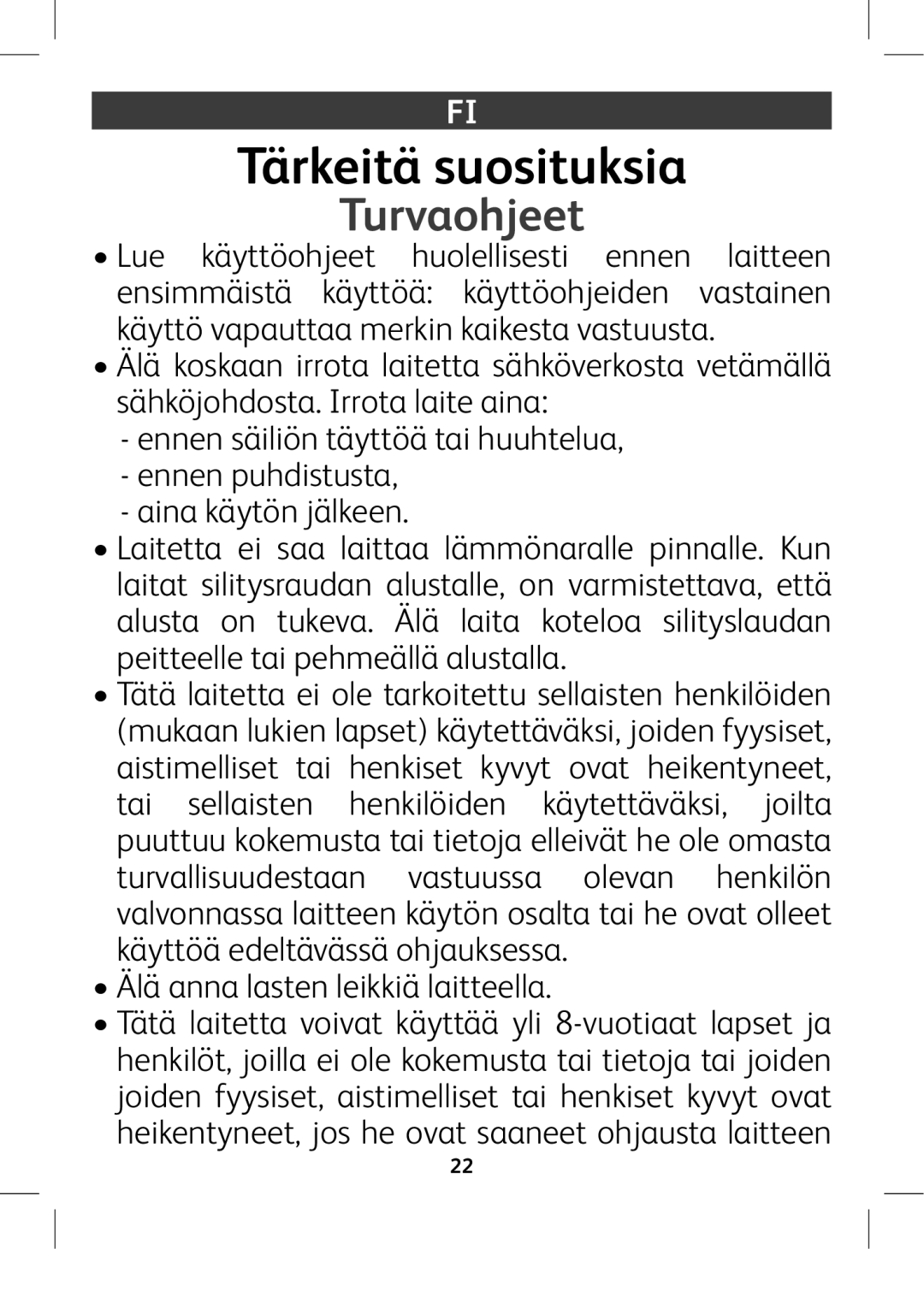 Tefal GV8975E0 manual Tärkeitä suosituksia, Turvaohjeet, ™ta~VccVaVhiZcaZ``~aViiZZaaV# 