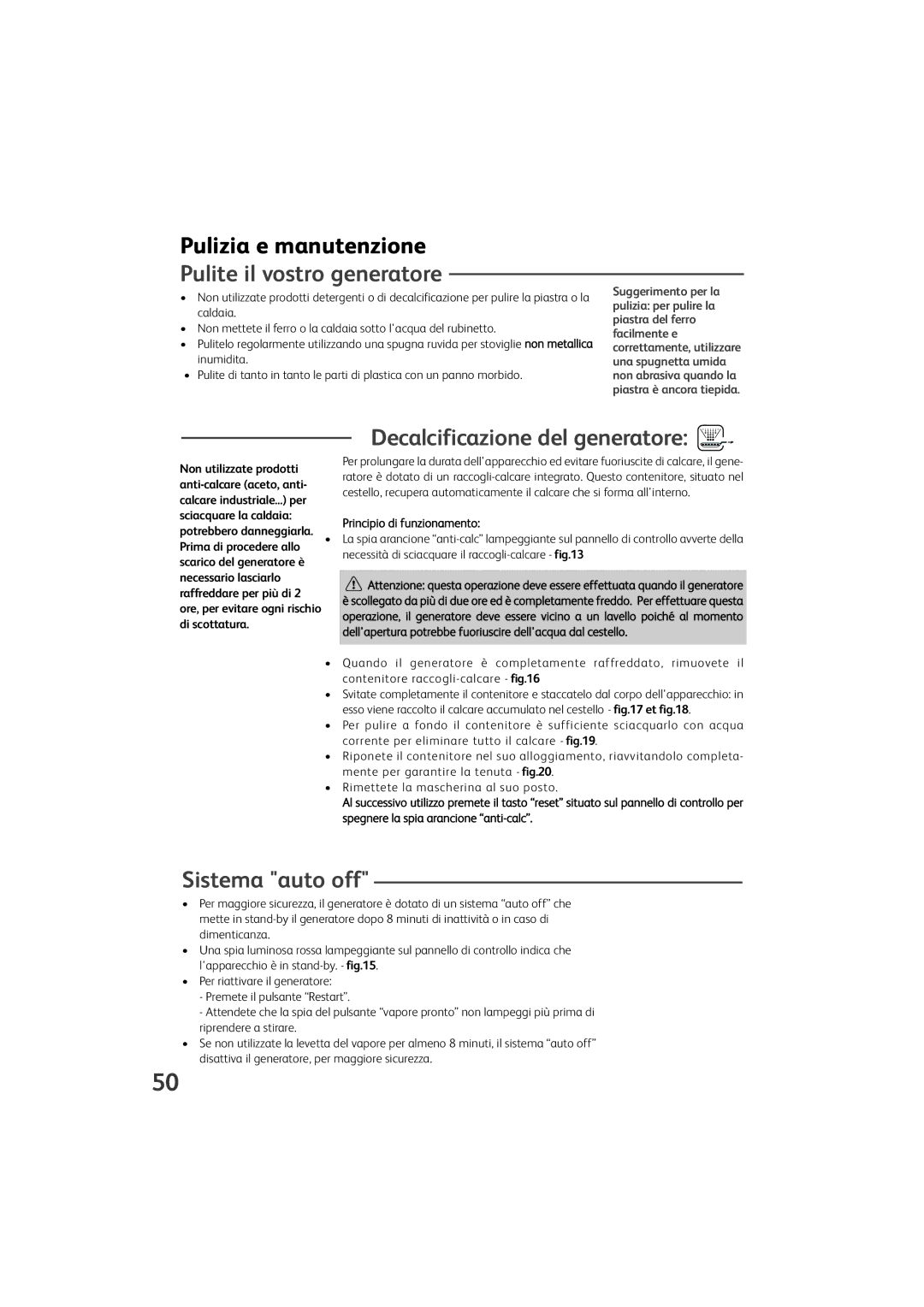 Tefal GV9460E0, GV9460Z0, GV9460G0 Pulizia e manutenzione, Pulite il vostro generatore, Decalcificazione del generatore 