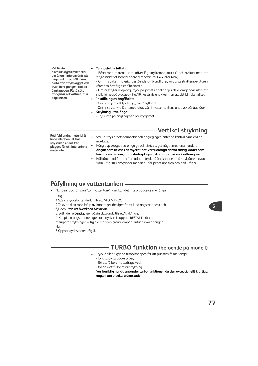 Tefal GV9460G0, GV9460Z0, GV9460E0 manual Vertikal strykning, Påfyllning av vattentanken, Turbo funktion beroende på modell 