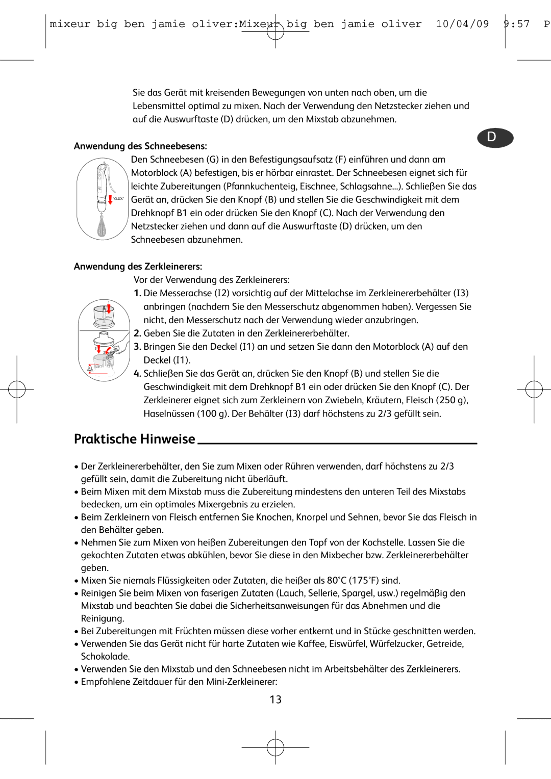 Tefal HB401190, HB500831 manual Praktische Hinweise, Anwendung des Schneebesens, Anwendung des Zerkleinerers 