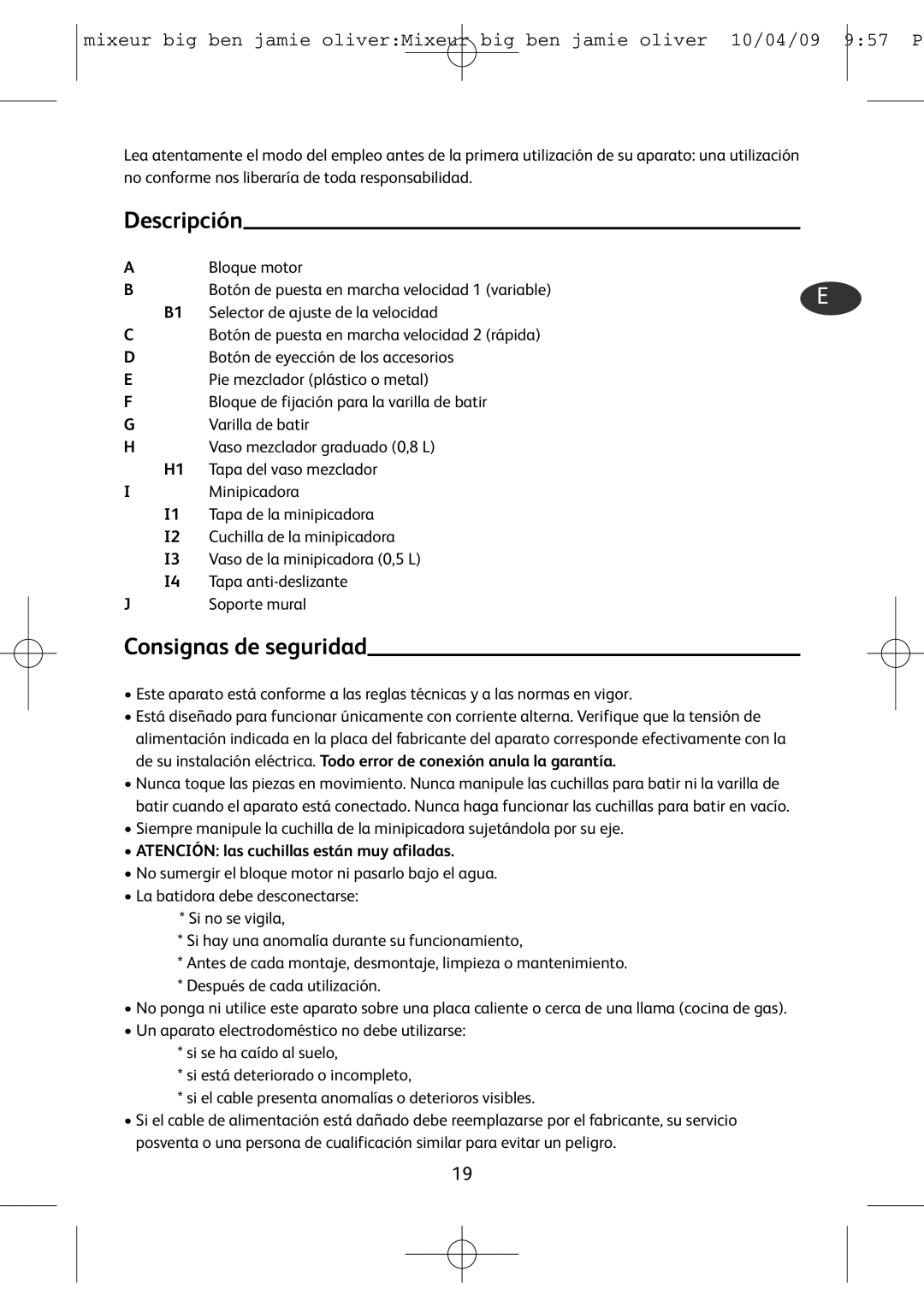 Tefal HB401190, HB500831 manual Descripción, Consignas de seguridad, Atención las cuchillas están muy afiladas 