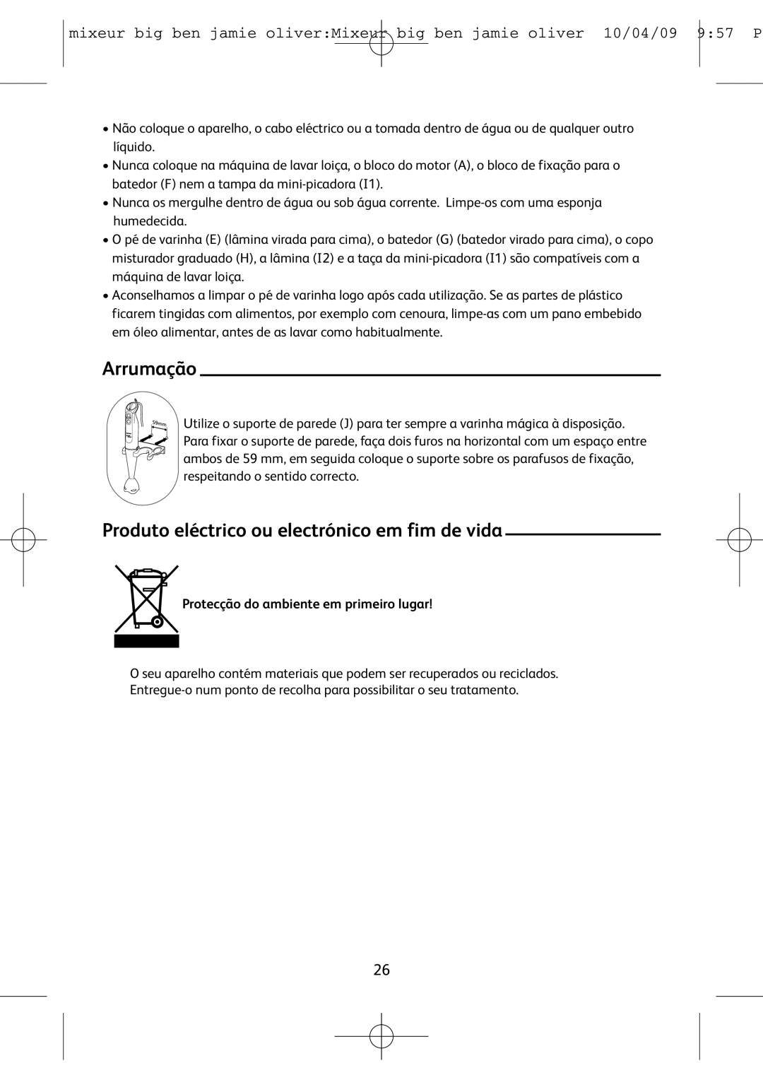 Tefal HB500831 manual Arrumação, Produto eléctrico ou electrónico em fim de vida, Protecção do ambiente em primeiro lugar 