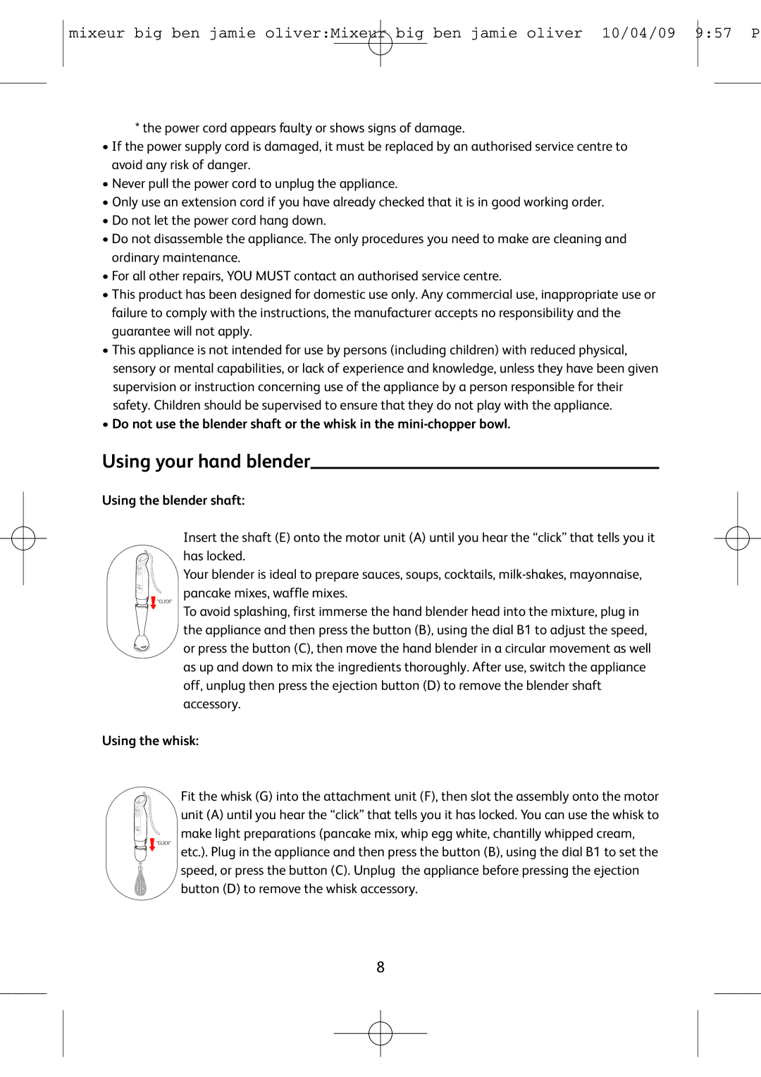 Tefal HB500831, HB401190 manual Using your hand blender, Using the blender shaft, Using the whisk 