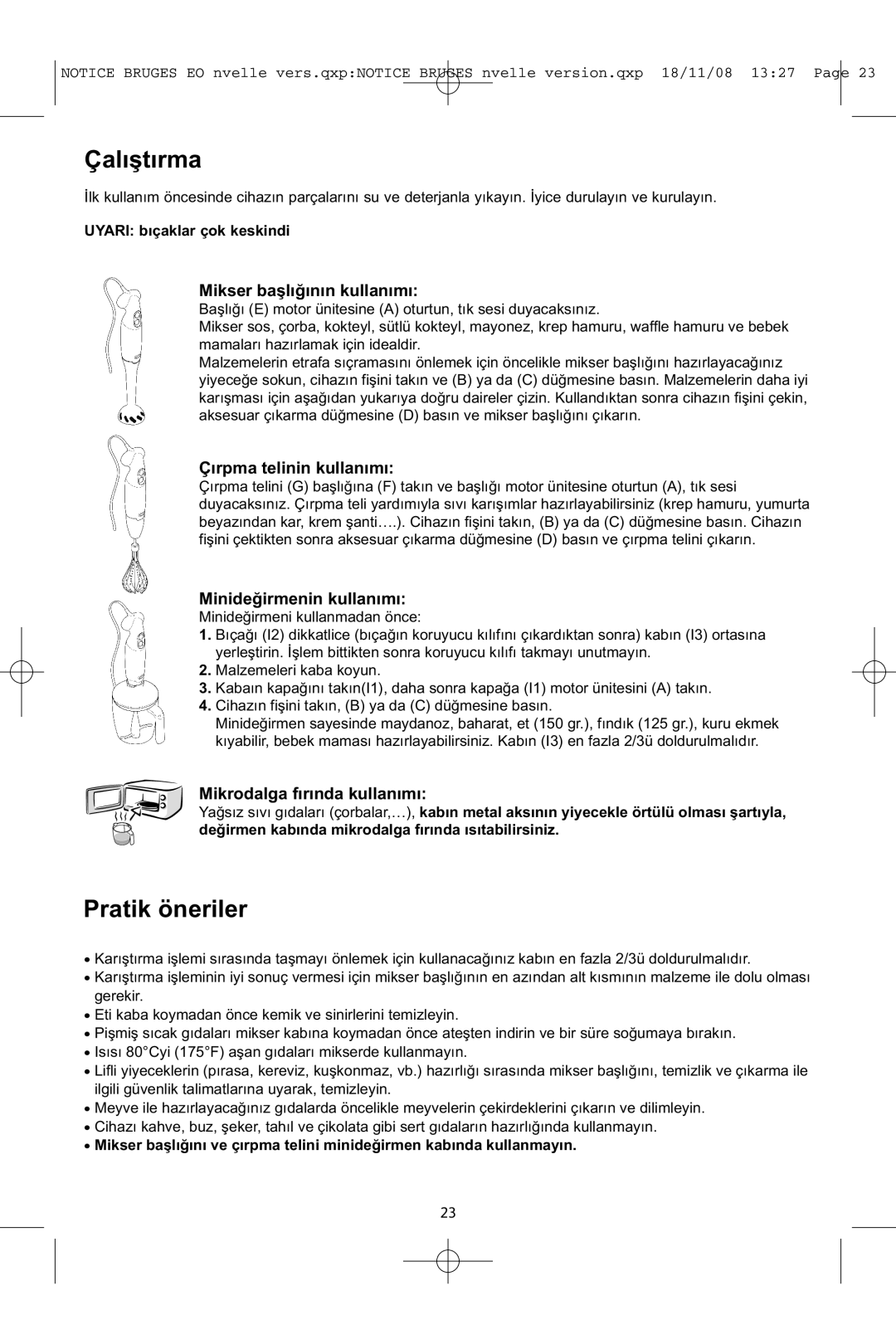 Tefal HB700188, HB701101, HB711188, HB711141 manual Çalıştırma, Pratik öneriler 