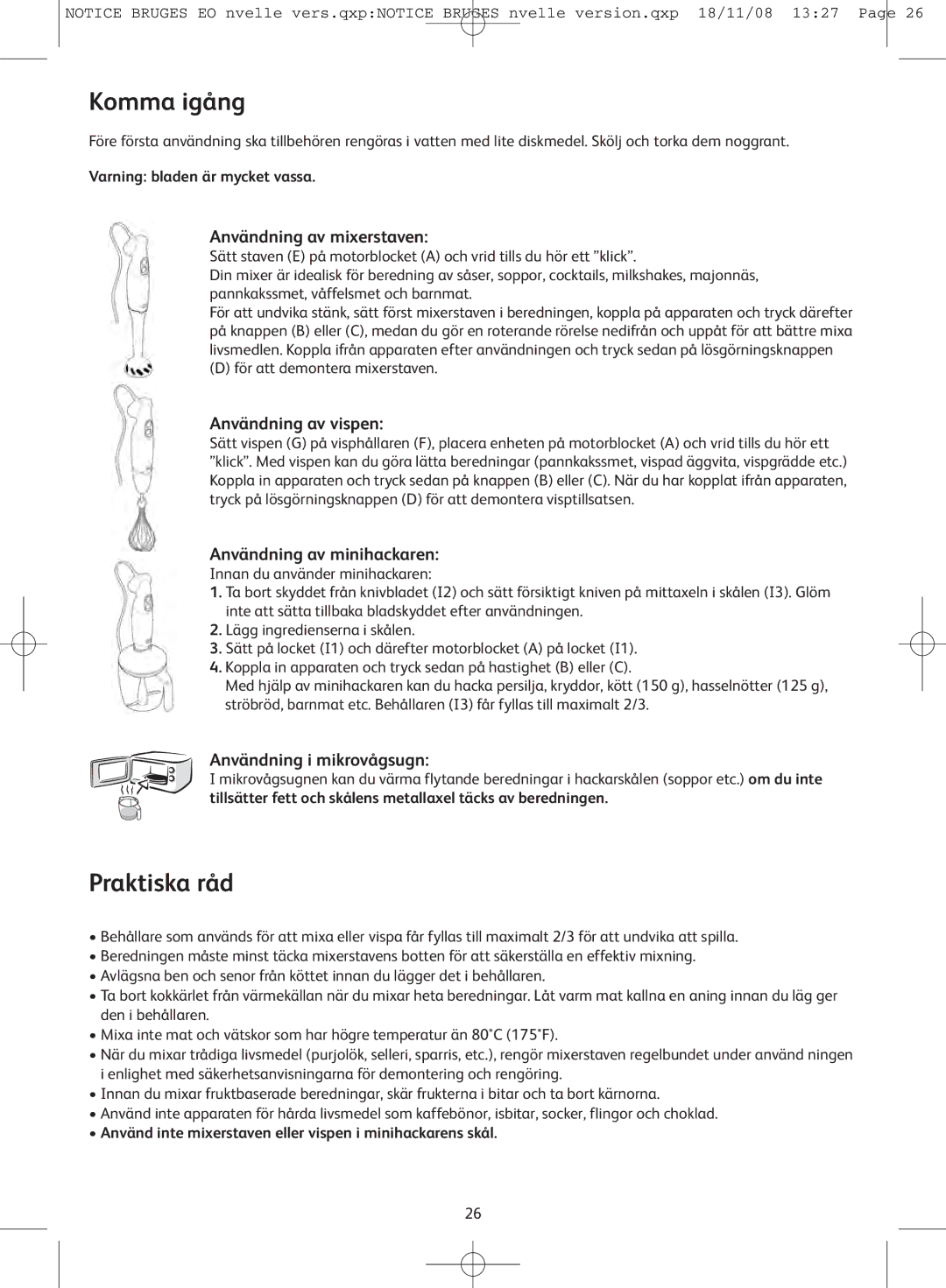 Tefal HB701188, HB701141, HB701113 manual Komma igång, Praktiska råd 