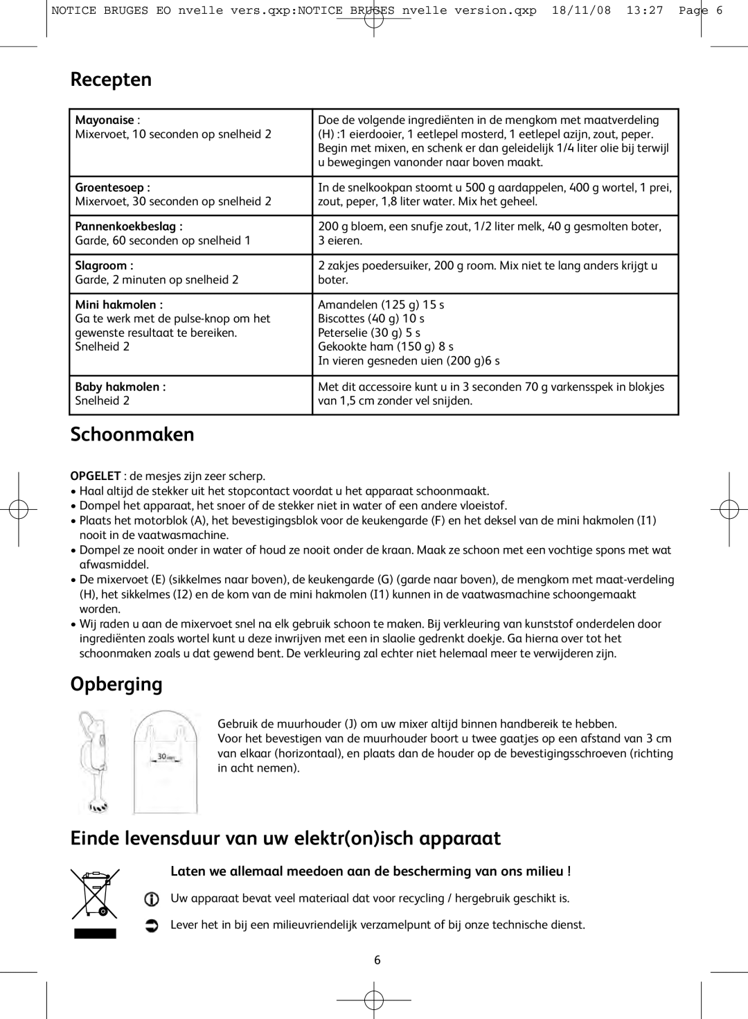 Tefal HB701113, HB701141, HB701188 manual Recepten, Schoonmaken, Opberging, Einde levensduur van uw elektronisch apparaat 