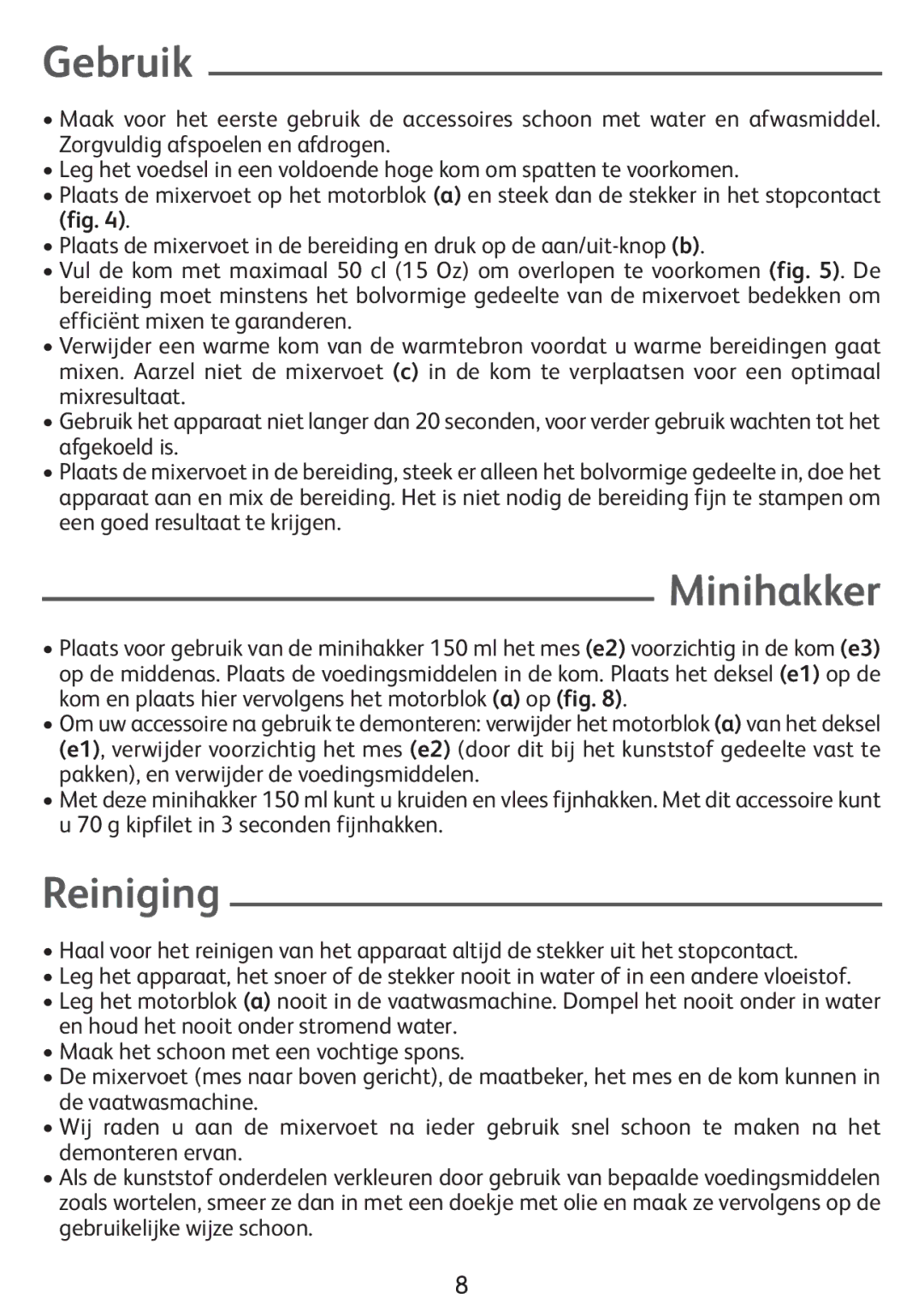 Tefal HB407143, HB853866, HB300141 manual Gebruik, Minihakker, Reiniging 