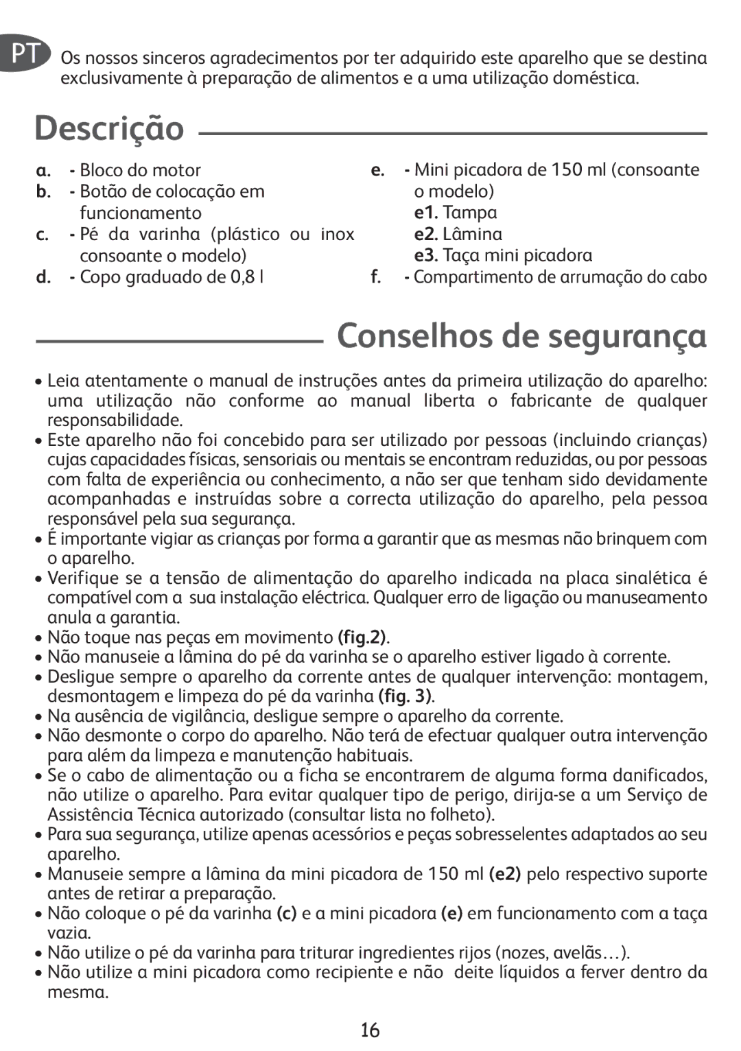 Tefal HB853866, HB407143, HB300141 manual Descrição, Conselhos de segurança 