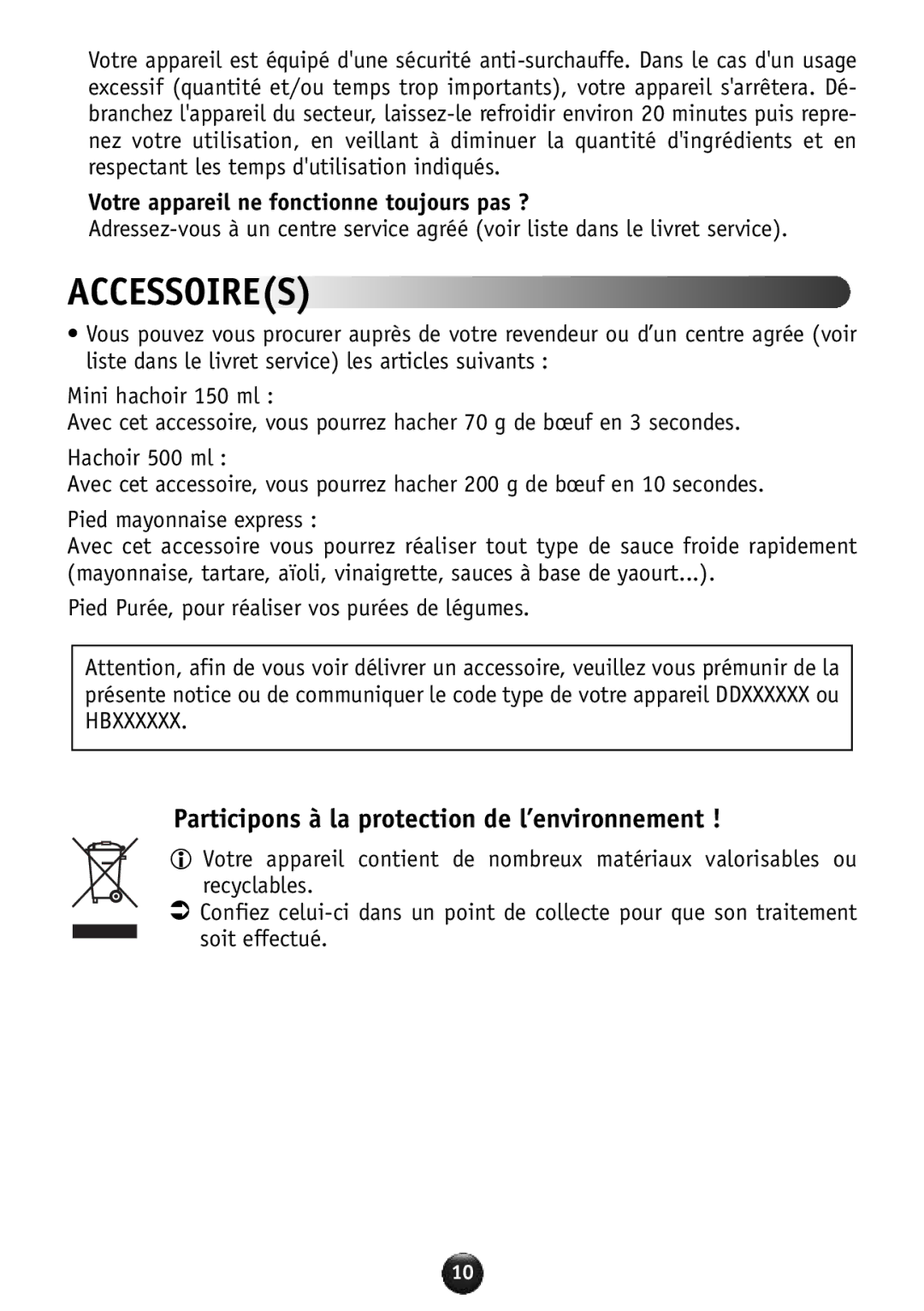 Tefal HB856A40 Accessoires, Participons à la protection de l’environnement, Votre appareil ne fonctionne toujours pas ? 